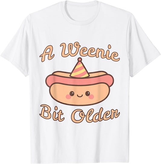 A Weenie Bit Older a Cute and Funny hot Dog Birthday