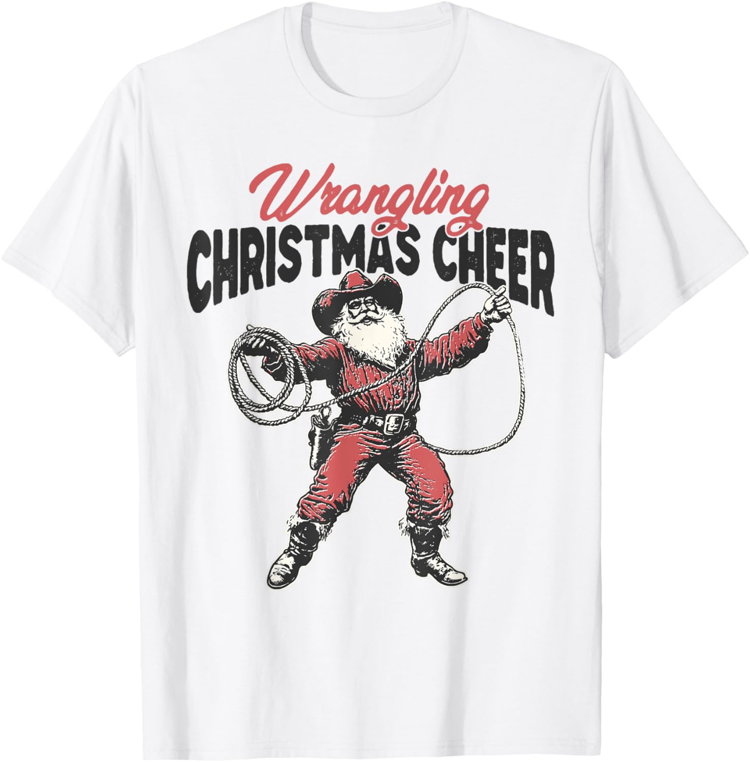 Wrangling Christmas Cheer Cowboy Santa Claus Western Xmas