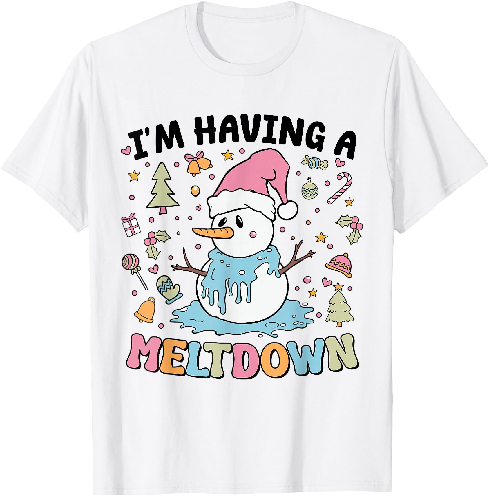 Groovy I'm Having a Meltdown Snowman Funny Christmas Winter