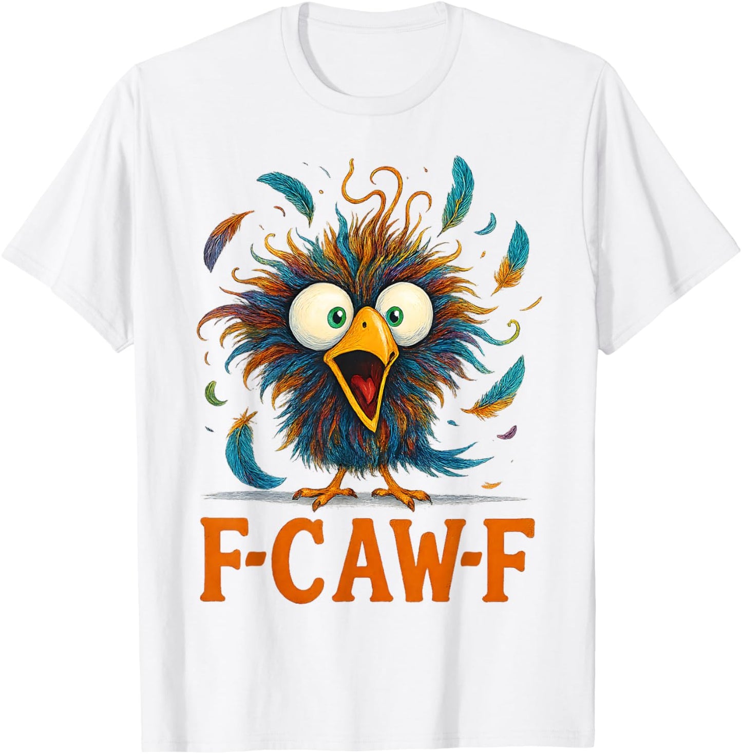 F-Caw-F Funny Messy Chicken Bird Rooster FCAWF Meme