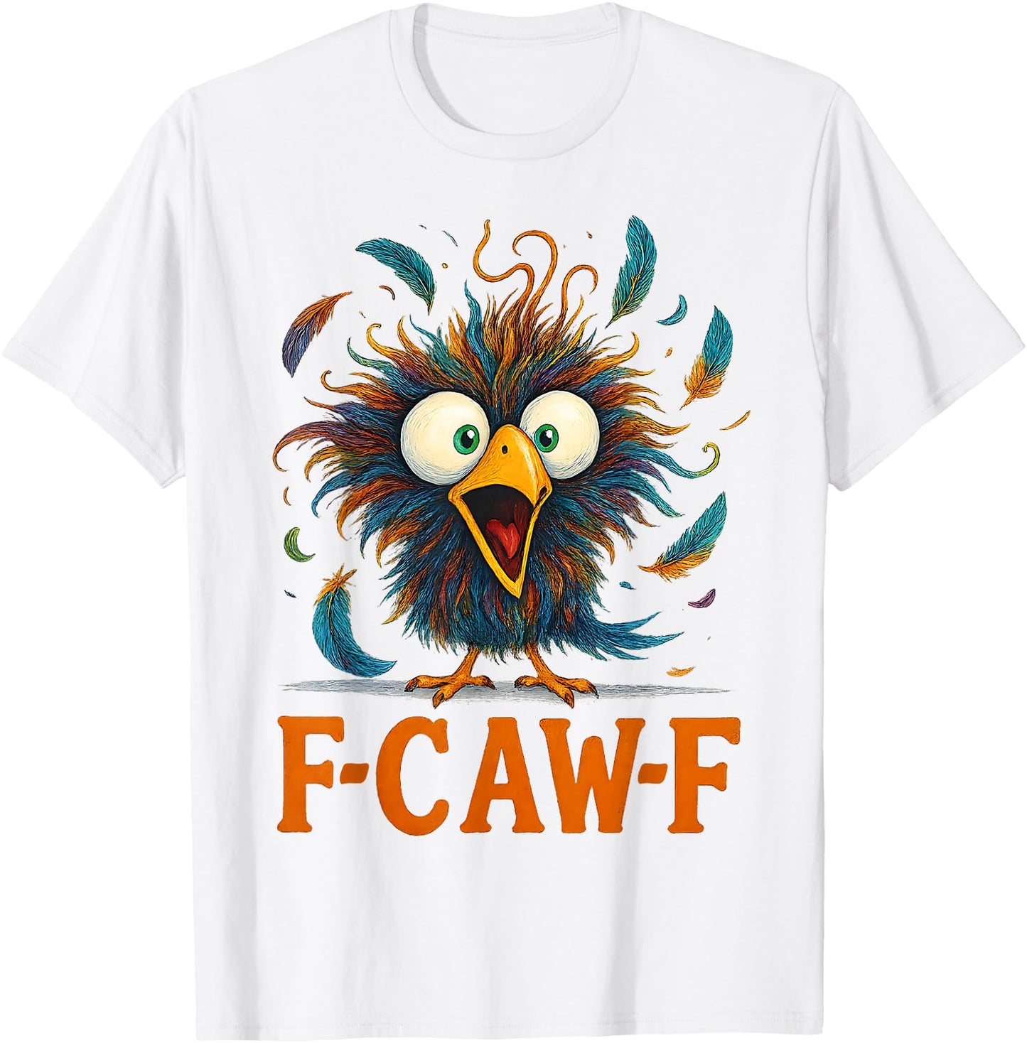 F-Caw-F Funny Messy Chicken Bird Rooster FCAWF Meme