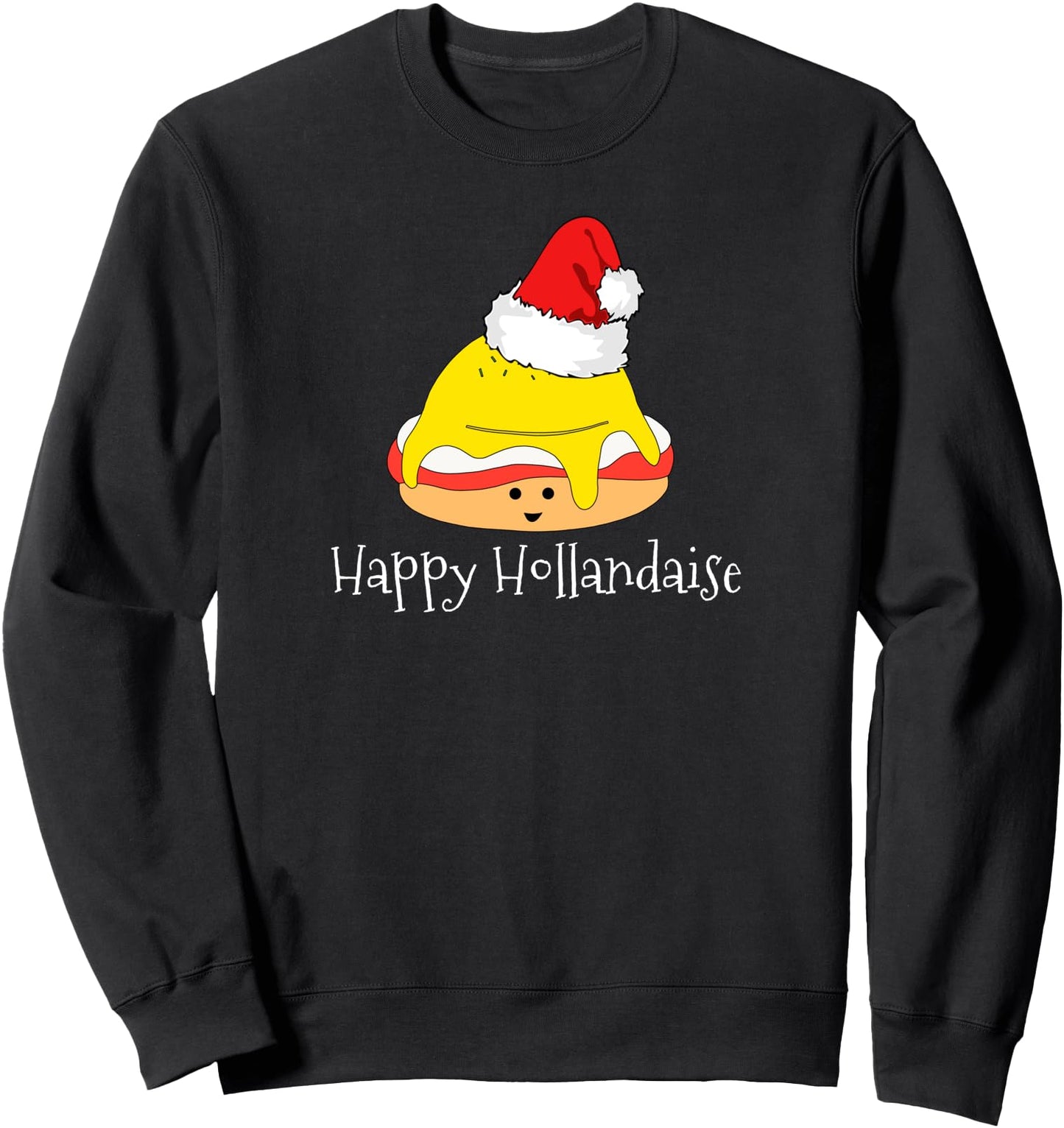 Happy Hollandaise Egg Cute Food Christmas Breakfast Brunch Sweatshirt