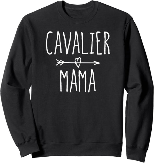 Cavalier King Charles Spaniel Mom Gift Cute Cavalier Mama Sweatshirt