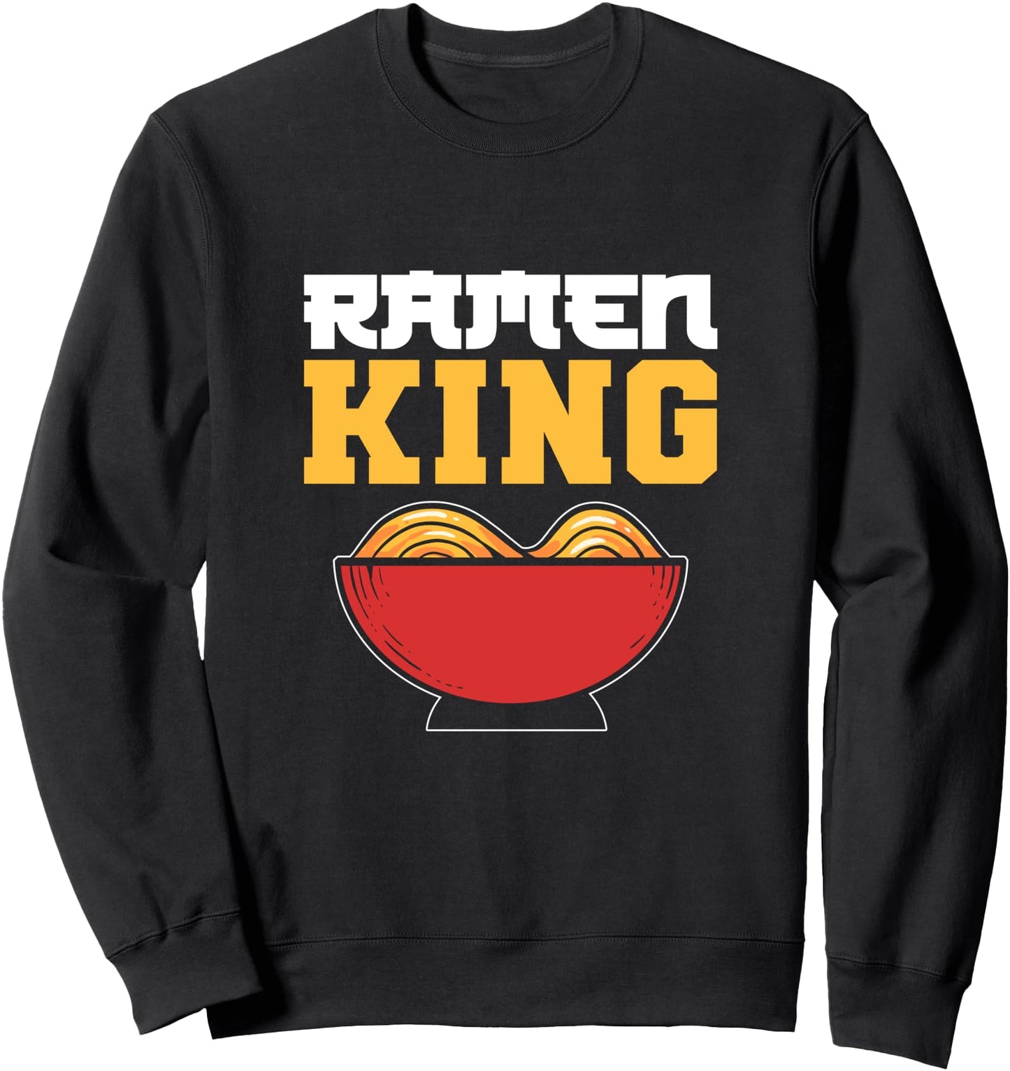 Ramen King Japanese Sweatshirt