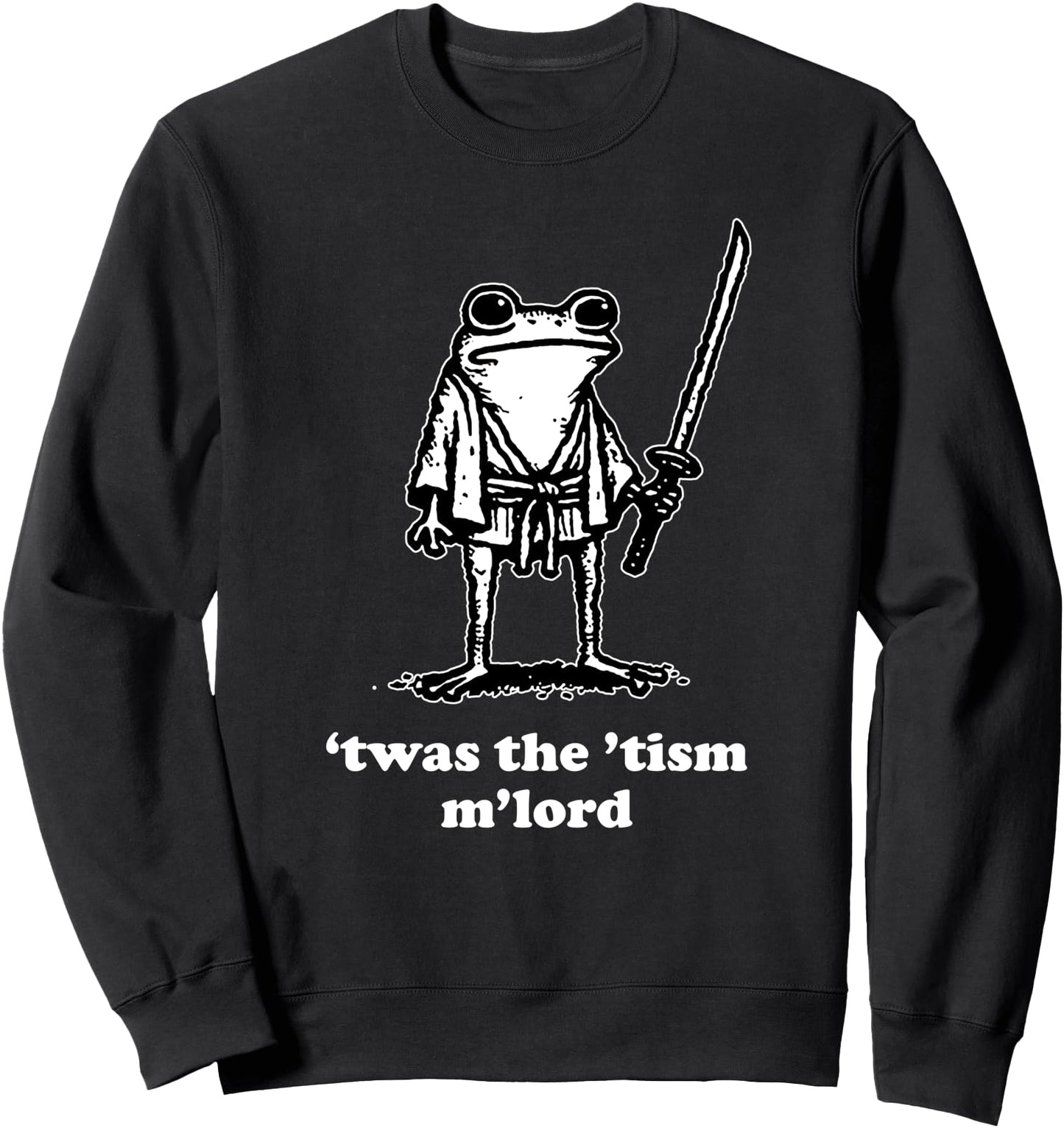 Funny Meme Tees 'Twas the Tism M'lord Sweatshirt