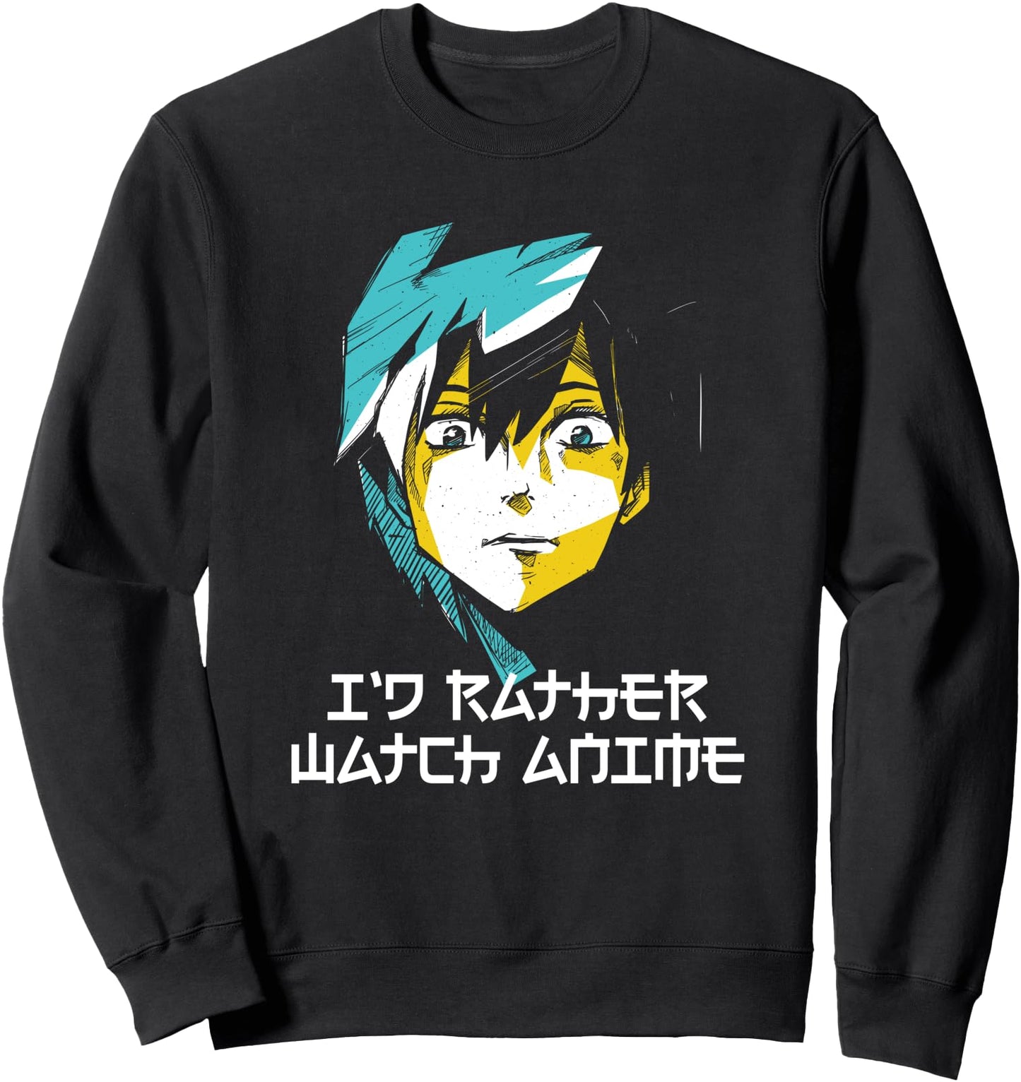 I'd Rather Watch Anime Funny Kawaii Humor Cute Japanese Sweatshirt