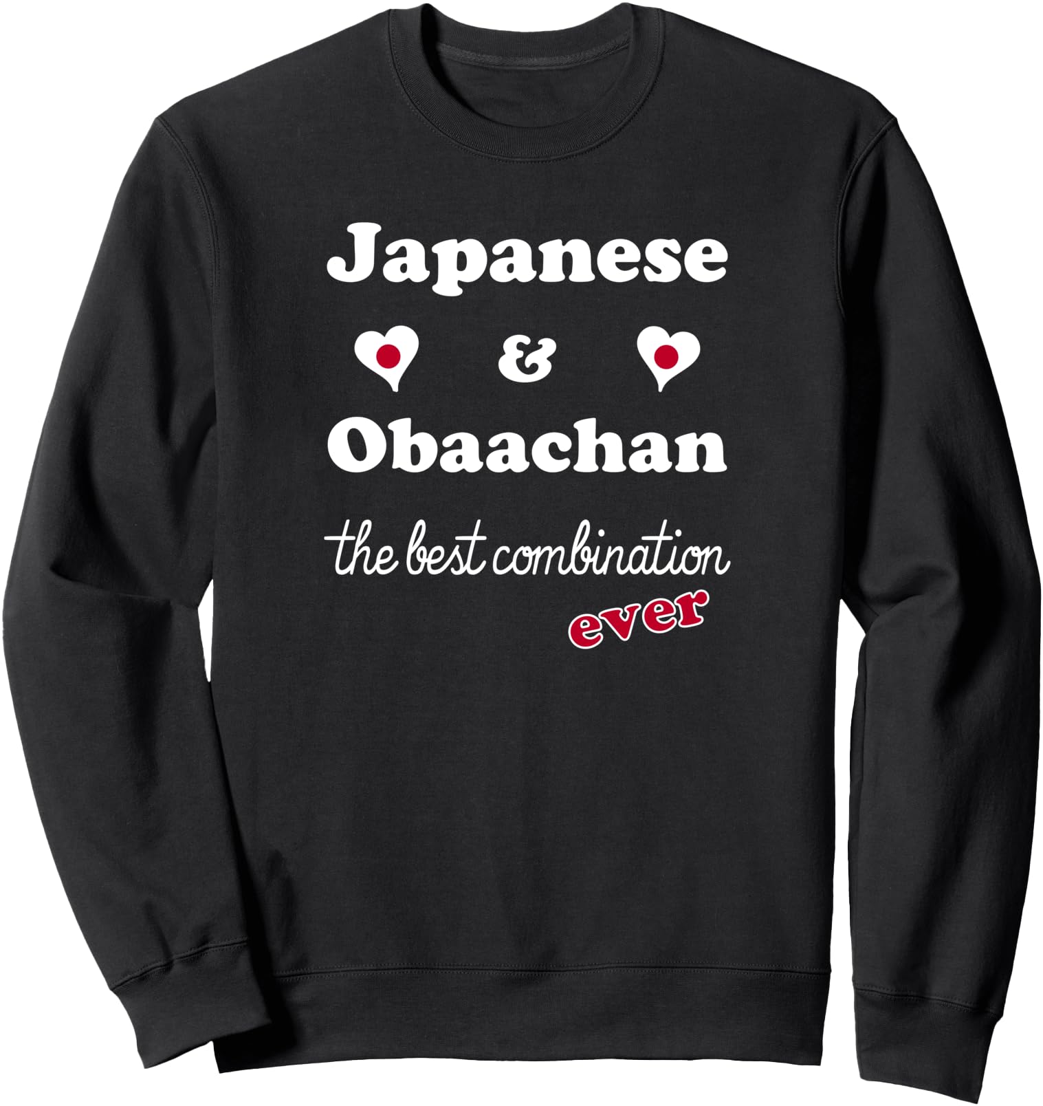 Grandma from Japan - Best Japanese Obaachan Sweatshirt