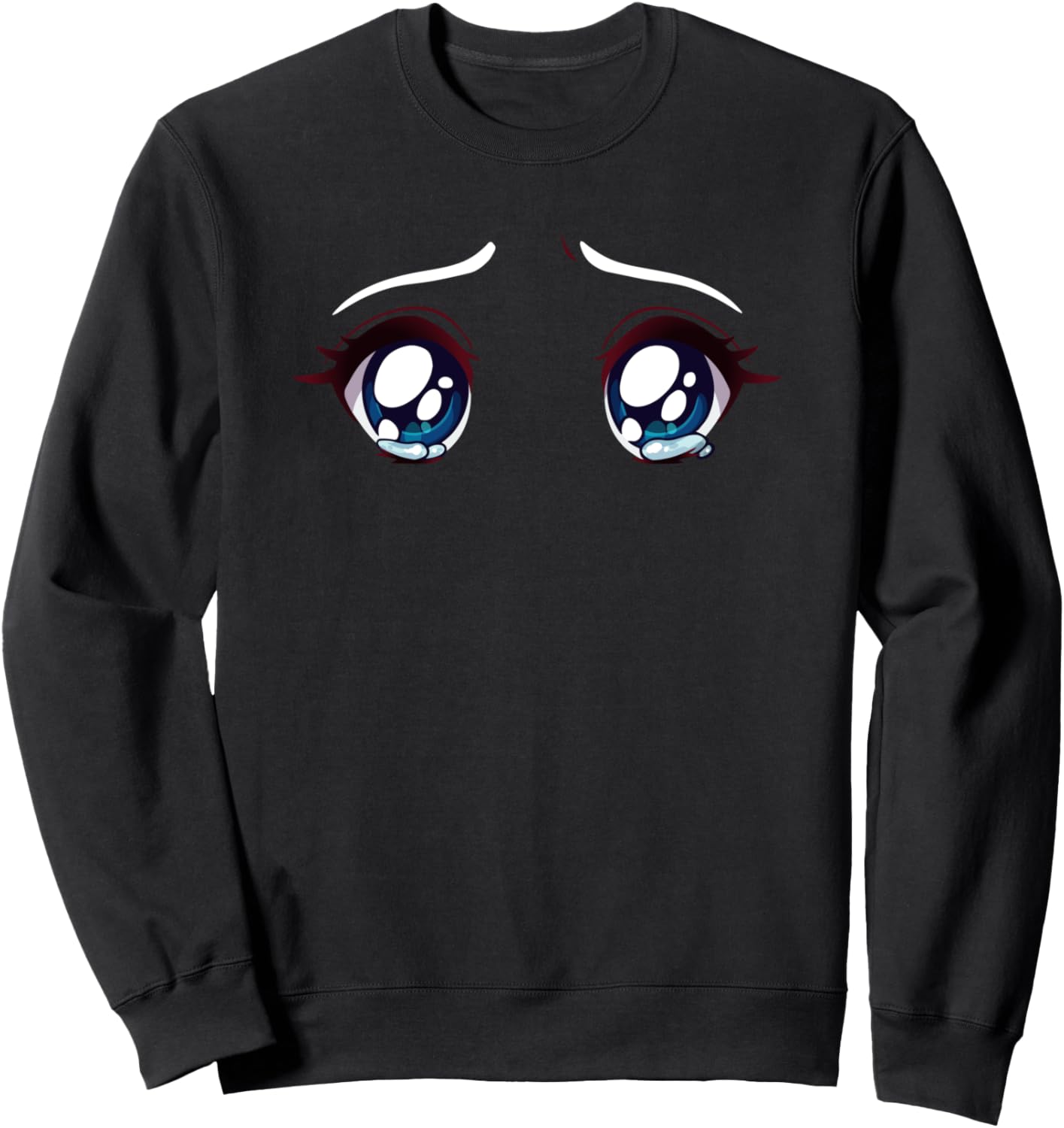 Sad Crying Anime Eyes Sweatshirt