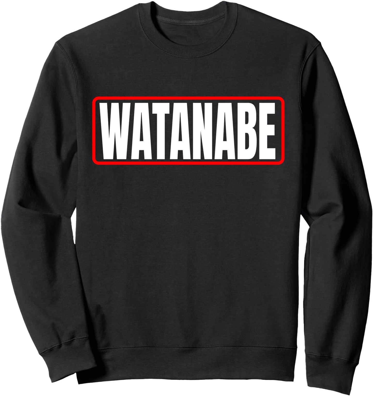Watanabe Surname Japanese & Asian American Nippon Family Sweatshirt