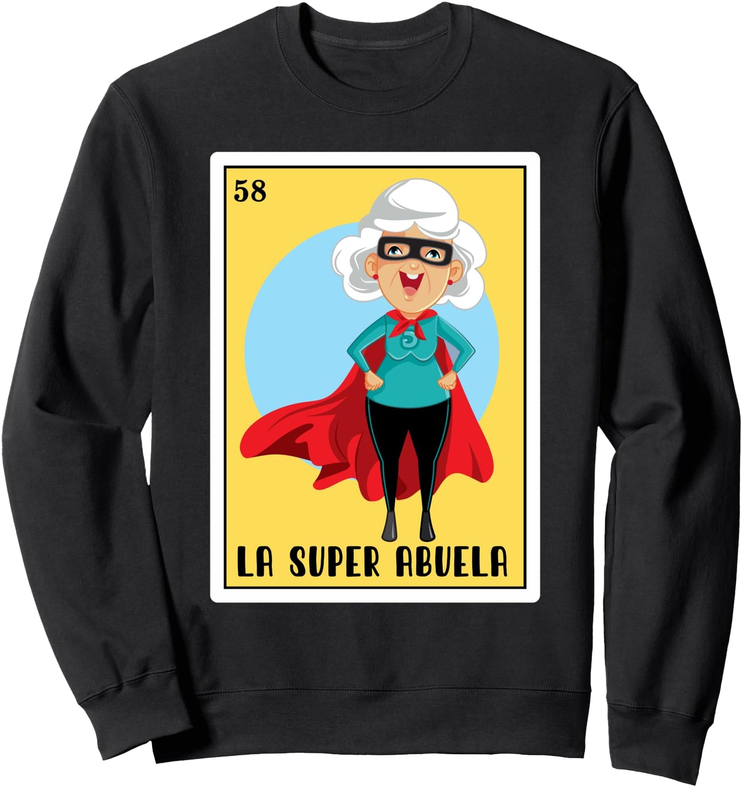 Funny Spanish-Mexican Bingo Gifts Abuela - La Super Abuela Sweatshirt