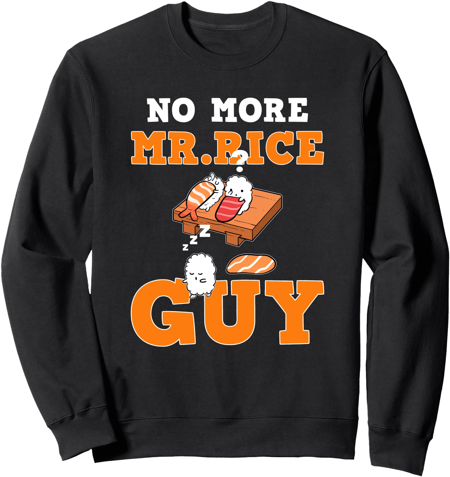 Sushi Japanese Food Sweatshirt