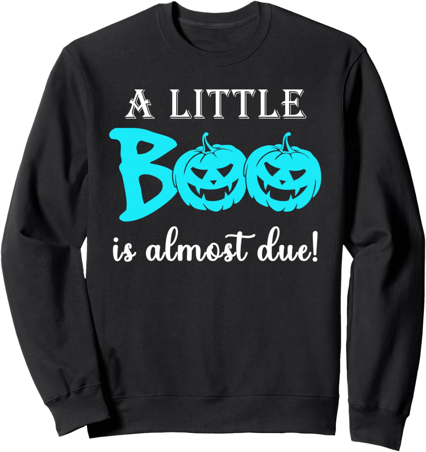 A Little Boo is Almost Due Halloween Boy Baby Shower Party Sweatshirt