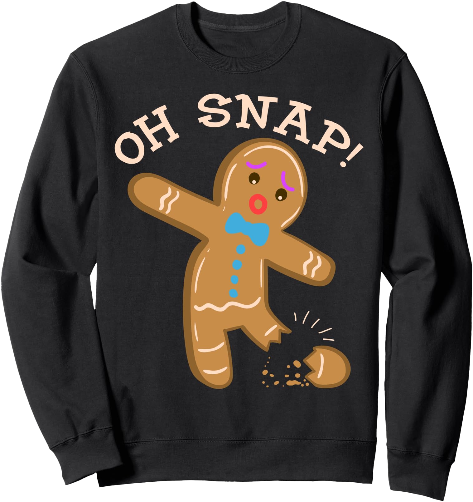 Gingerbread Man Oh Snap Funny Cute Christmas Clothes Sweatshirt