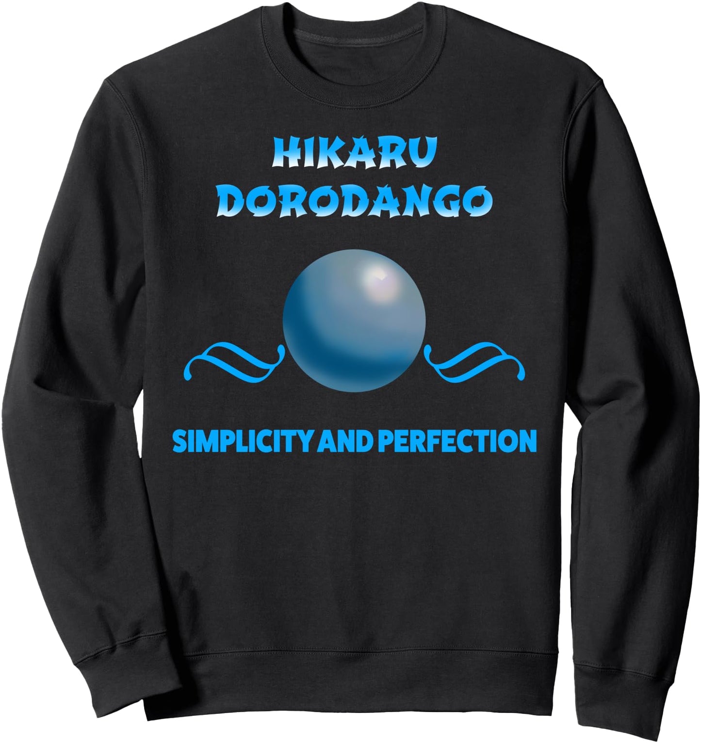 Hikaru Dorodango, Japanese Art, design Sweatshirt