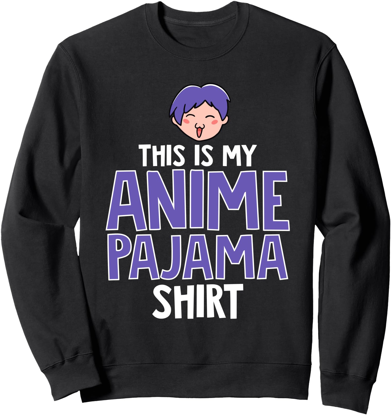This Is My Anime Pajama Shirt Japanese Otaku Anime Girl Sweatshirt