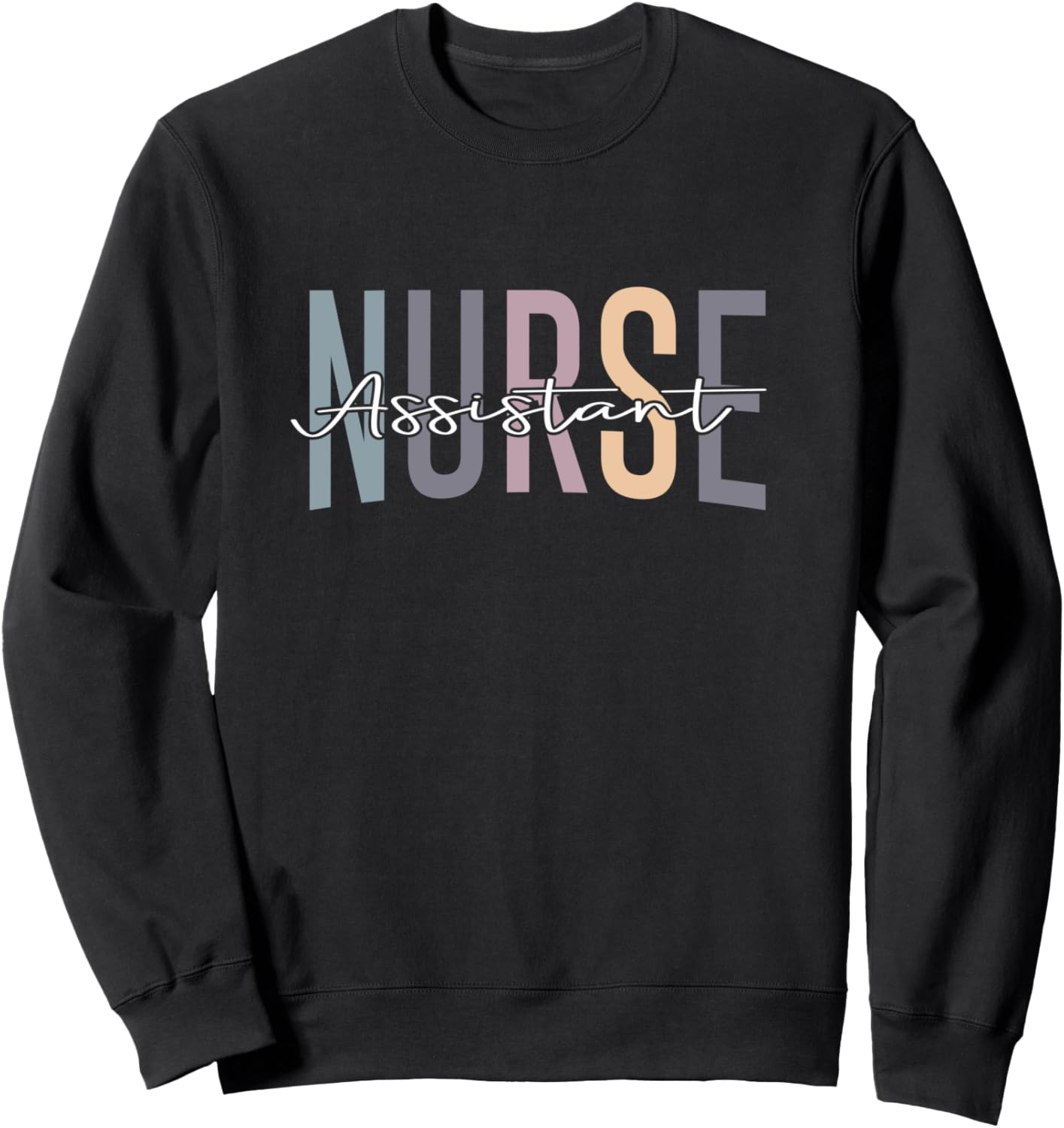 Certified Nursing Assistant Nurse Aide Nurse Assistant CNA Sweatshirt
