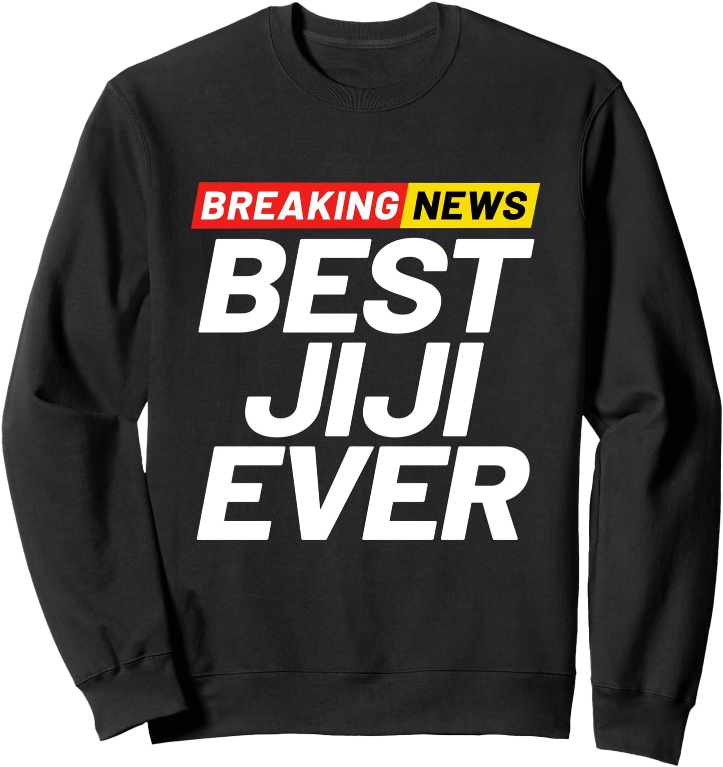 Breaking News Best Jiji Ever Grandfather in Japanese Sweatshirt