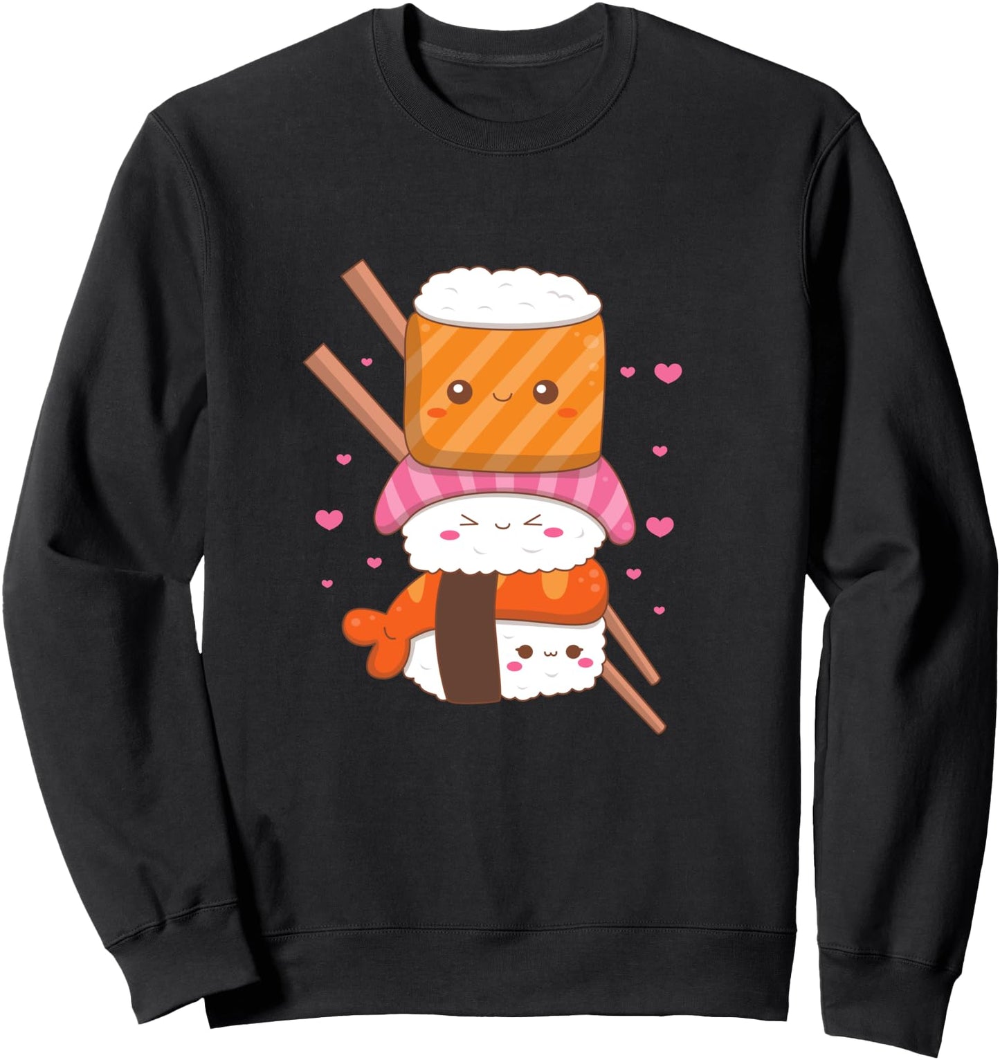 Funny Kawaii Sushi. I Love Japanese Food Sweatshirt