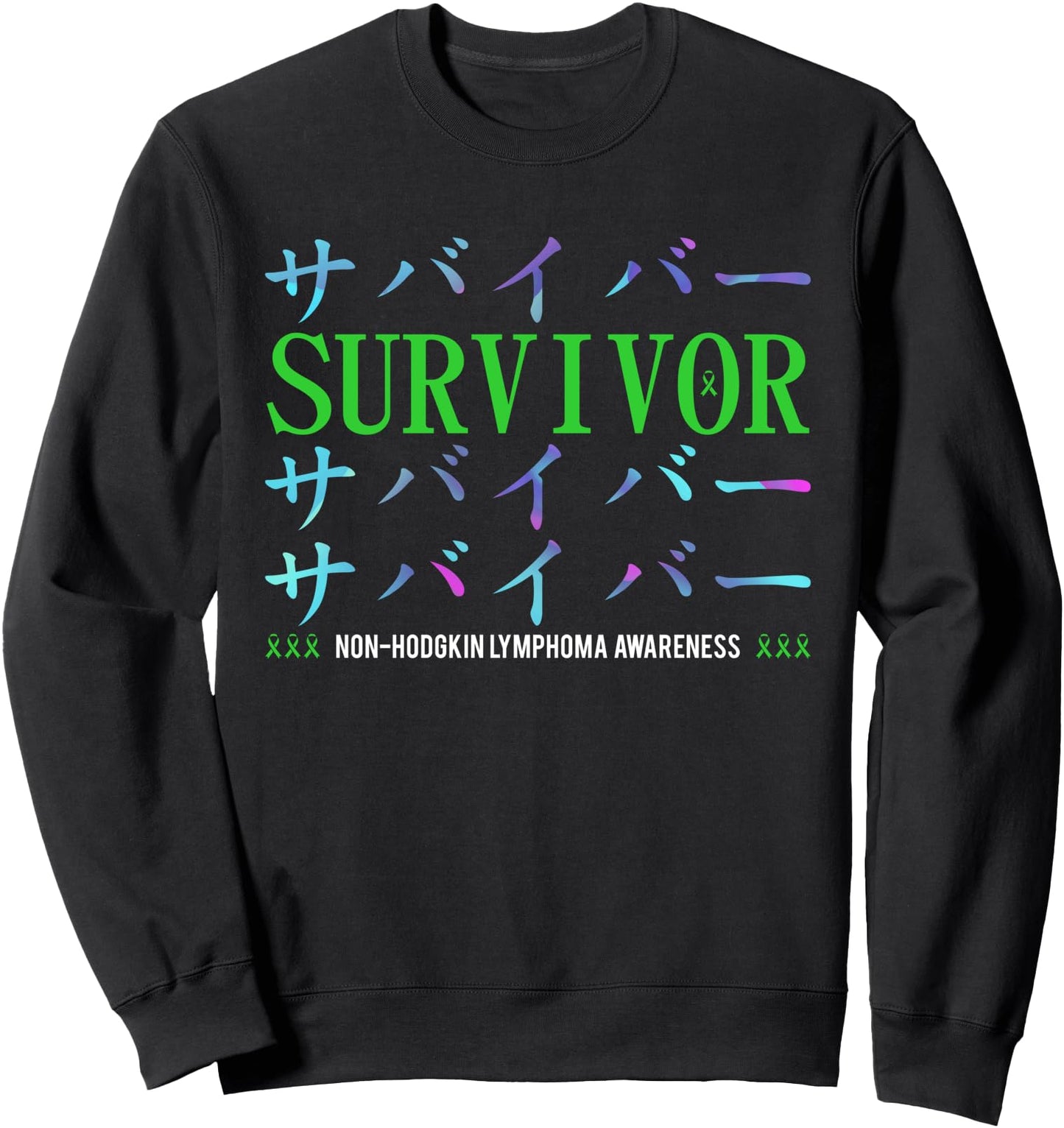 Non Hodgkins Lymphoma Awareness Japanese Survivor Sweatshirt