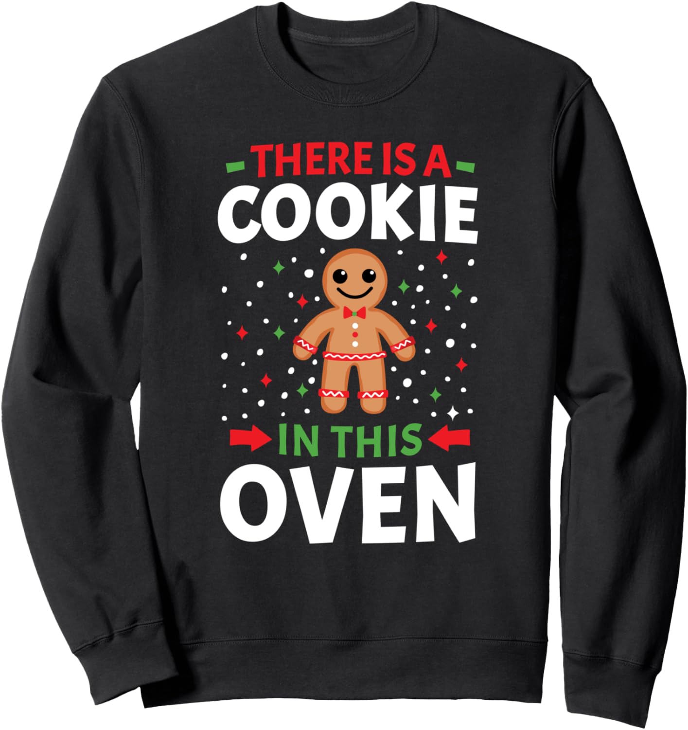 There is Cookie In This Oven Cute Christmas Couples Matching Sweatshirt