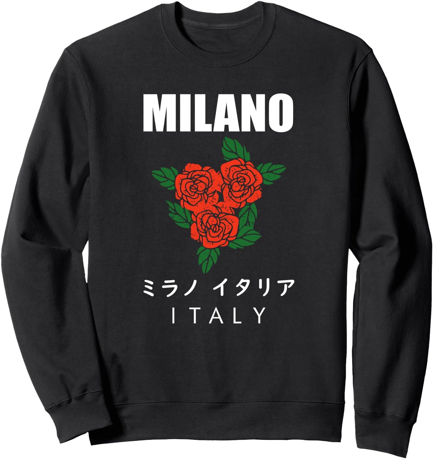 Milano Italy Rose Floral Japanese Sweatshirt