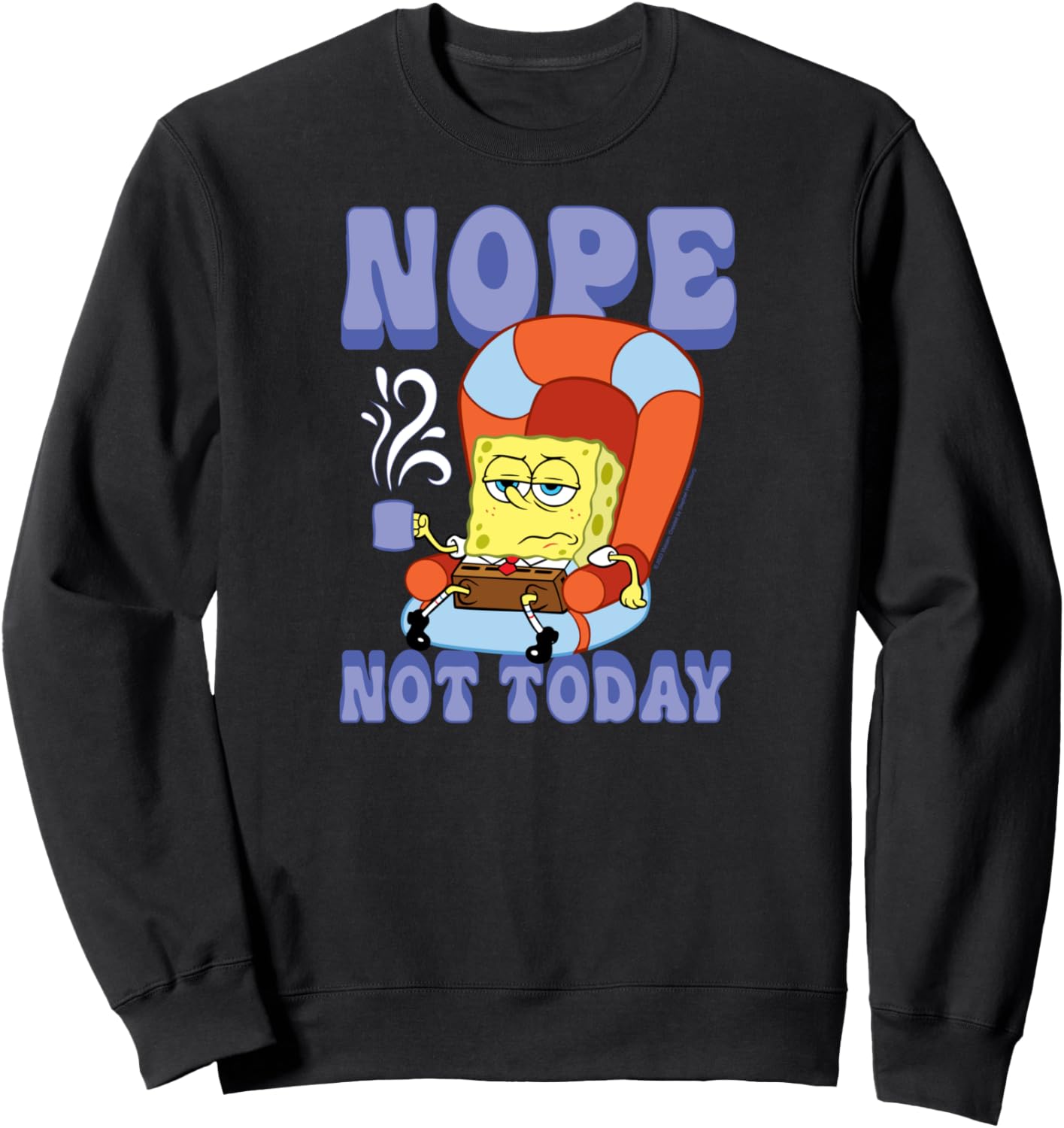 SpongeBob SquarePants - Nope Not Today Sweatshirt