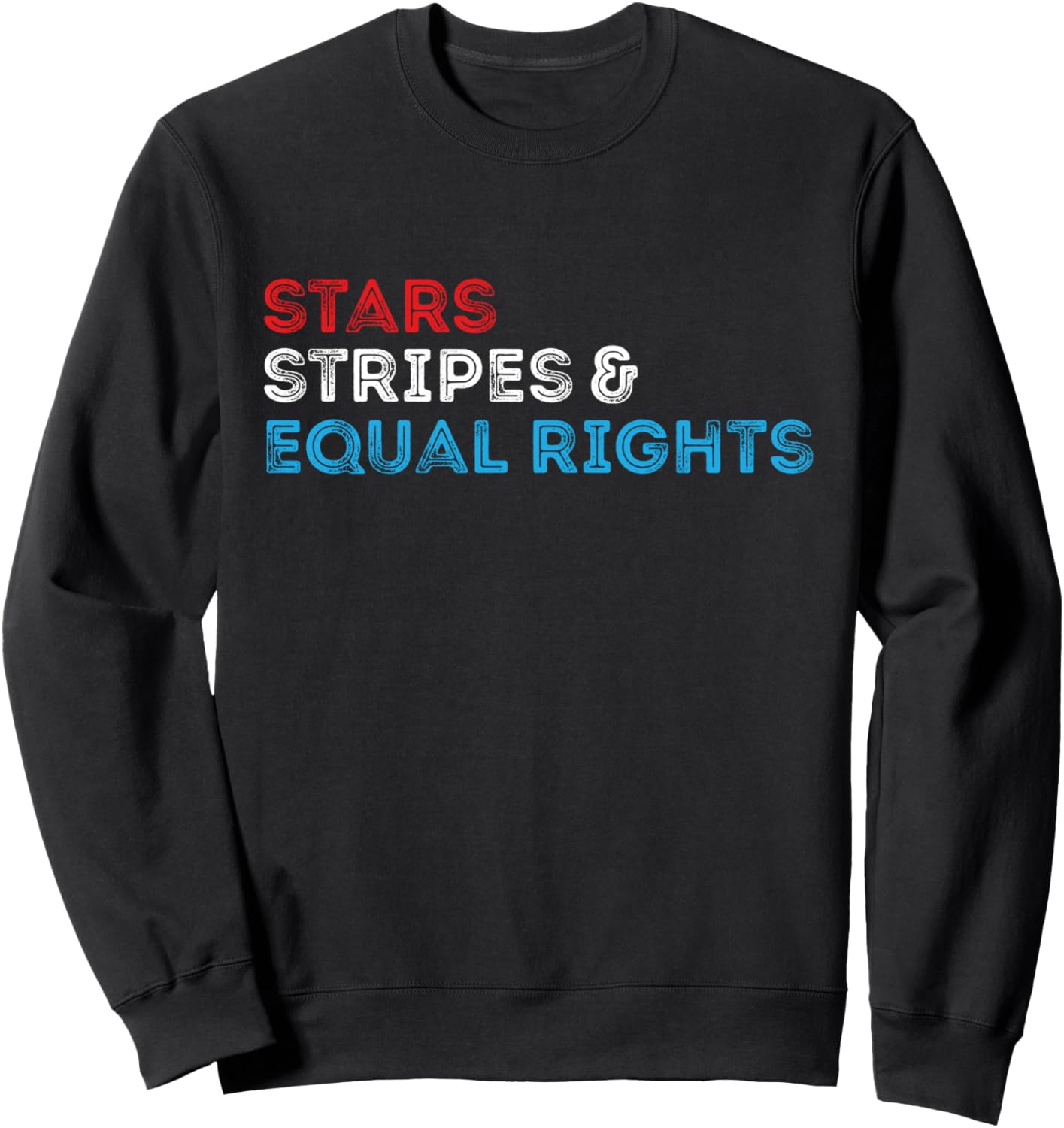 Stars Stripes And Equal Rights Sweatshirt