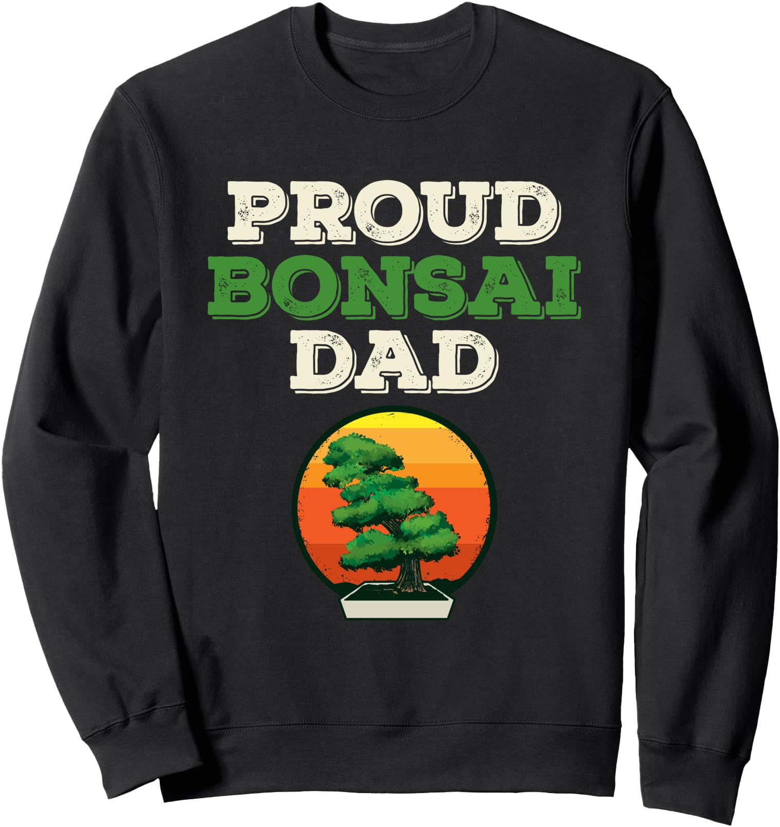 Bonsai Dad Tree Sunset Miniature Plants Trees Japanese Sweatshirt