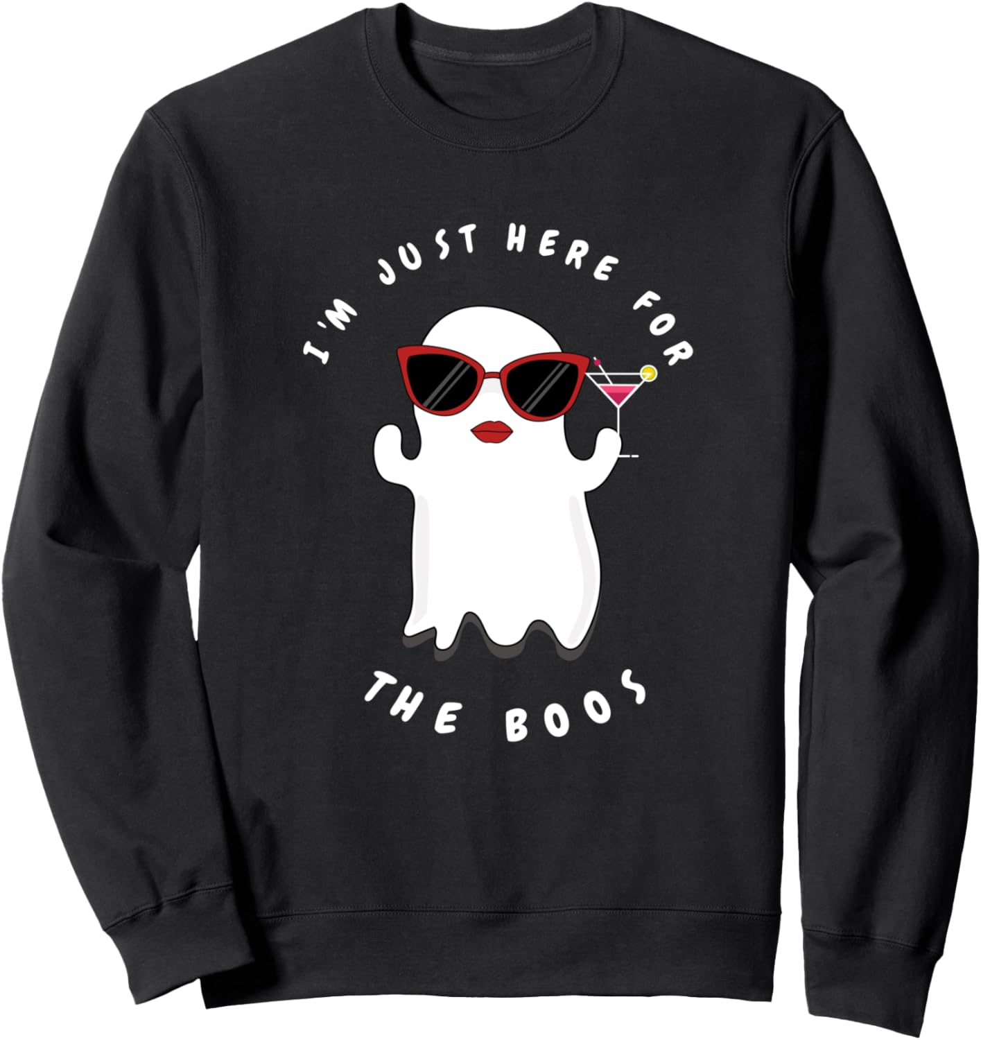 I'm Just Here For The Boos Women Funny Halloween Ghost Sweatshirt