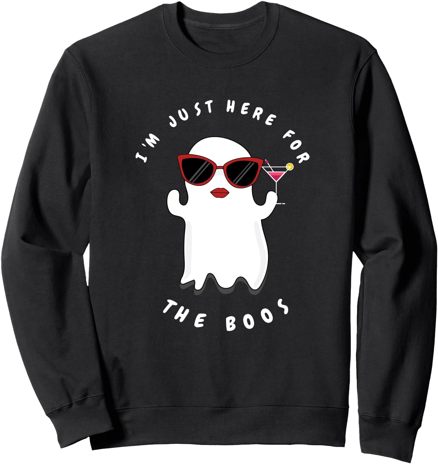 I'm Just Here For The Boos Women Funny Halloween Ghost Sweatshirt