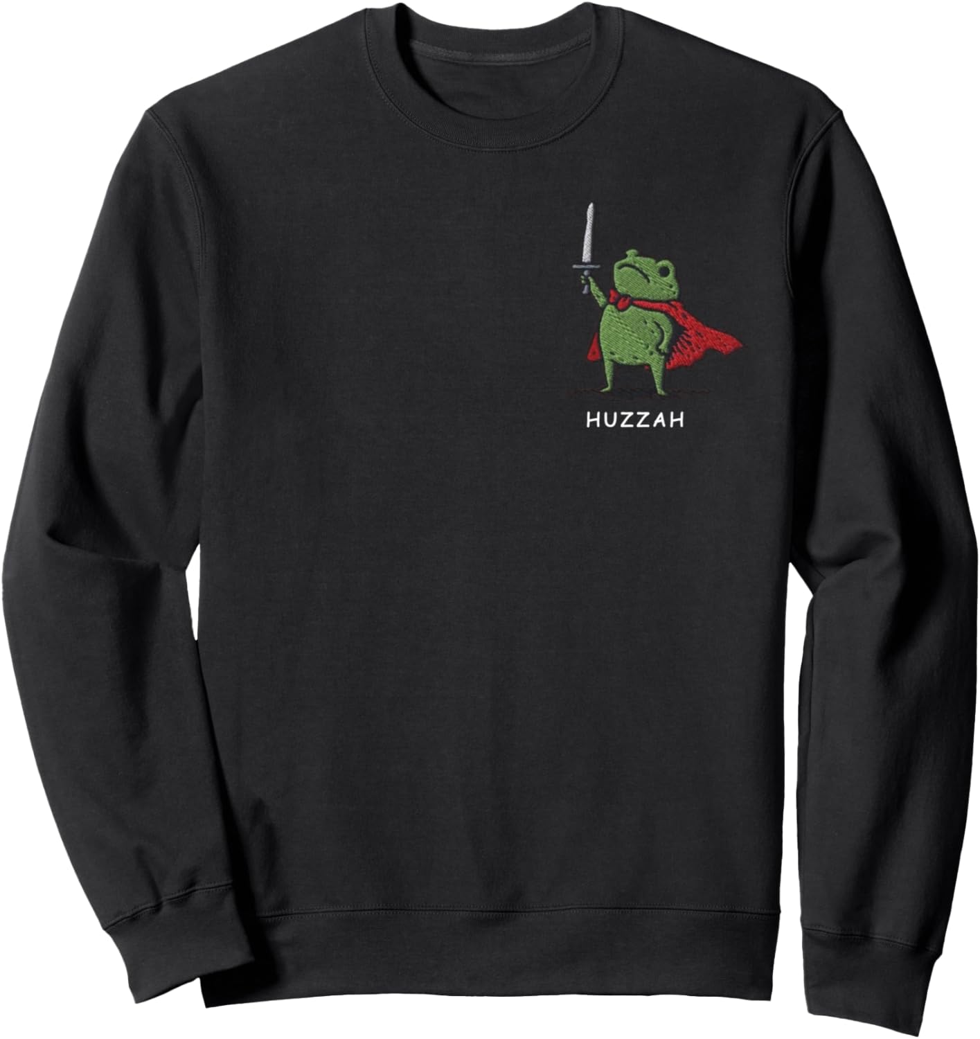 Huzzah Frog Knight Funny Sword Meme Quote Sweatshirt