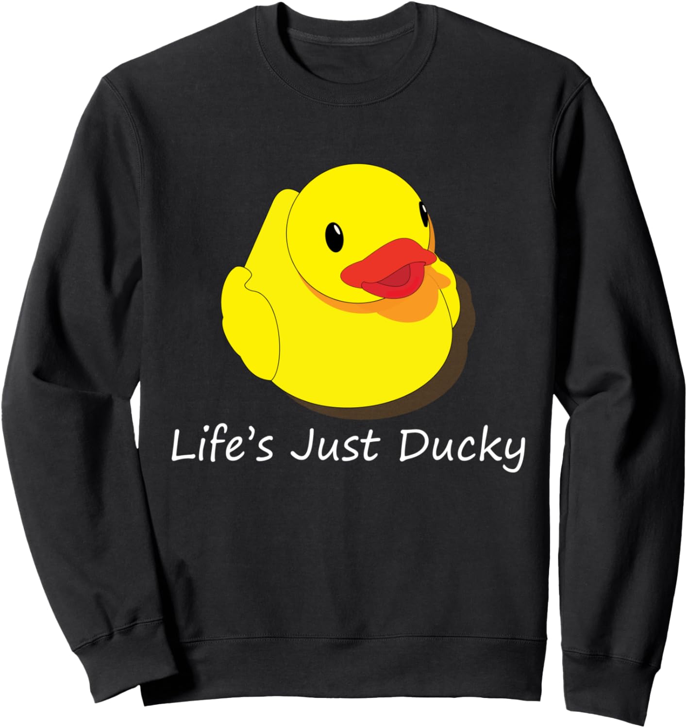 Life\u2019s Just Ducky Cute Yellow Rubber Duck Art Sweatshirt