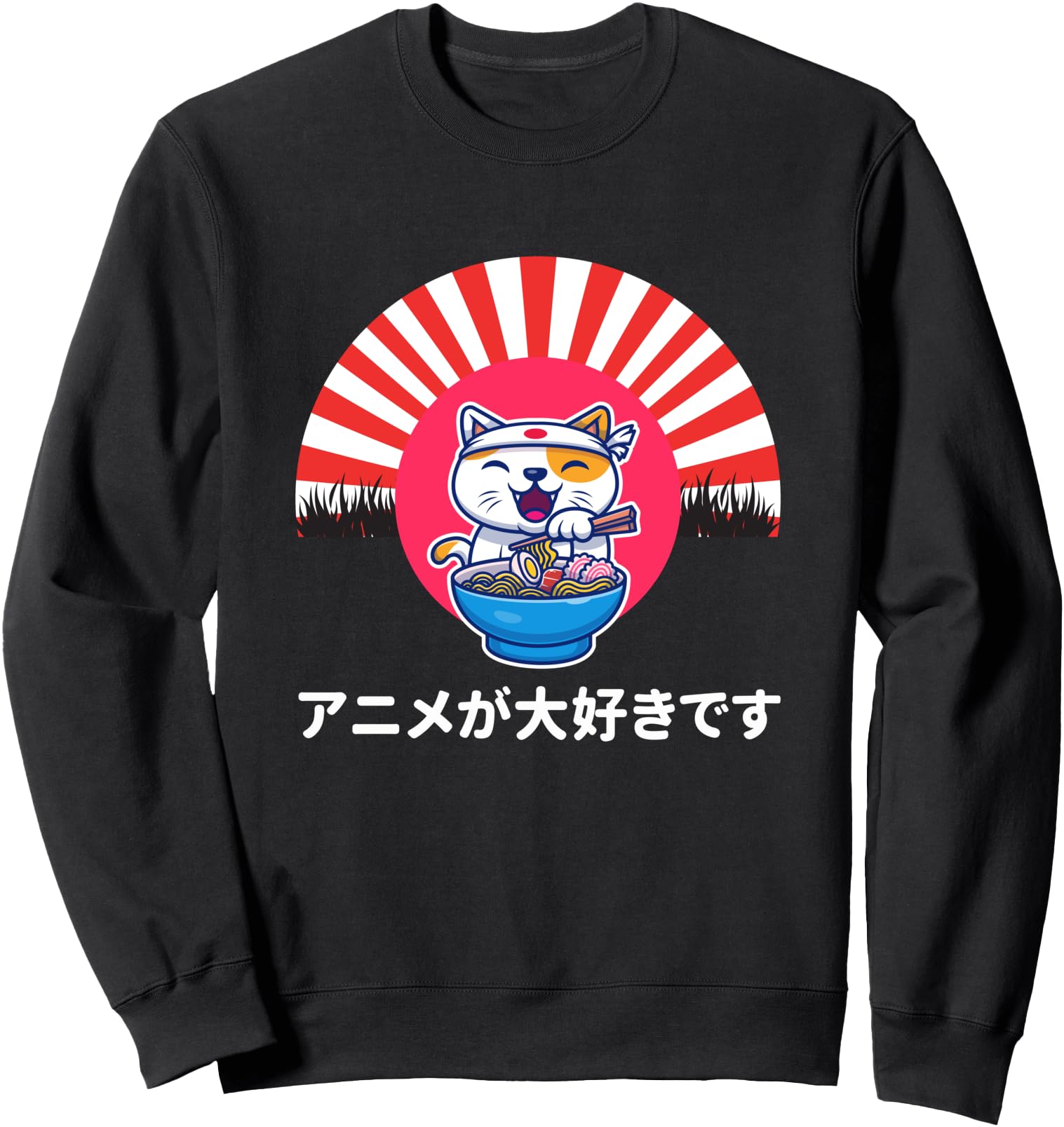 I Love Anime And Cat Eating Ramen And Japanese Noodles Lover Sweatshirt
