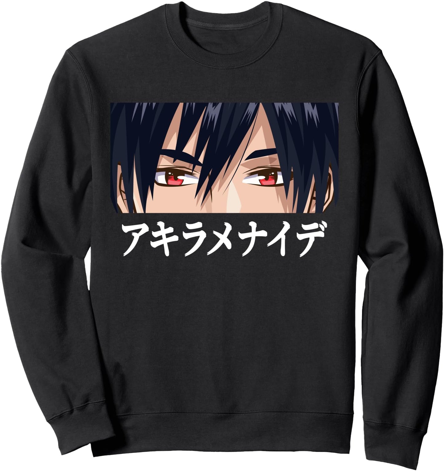 Anime Eyes Akiramenaide Japanese Aesthetics Otaku Sweatshirt