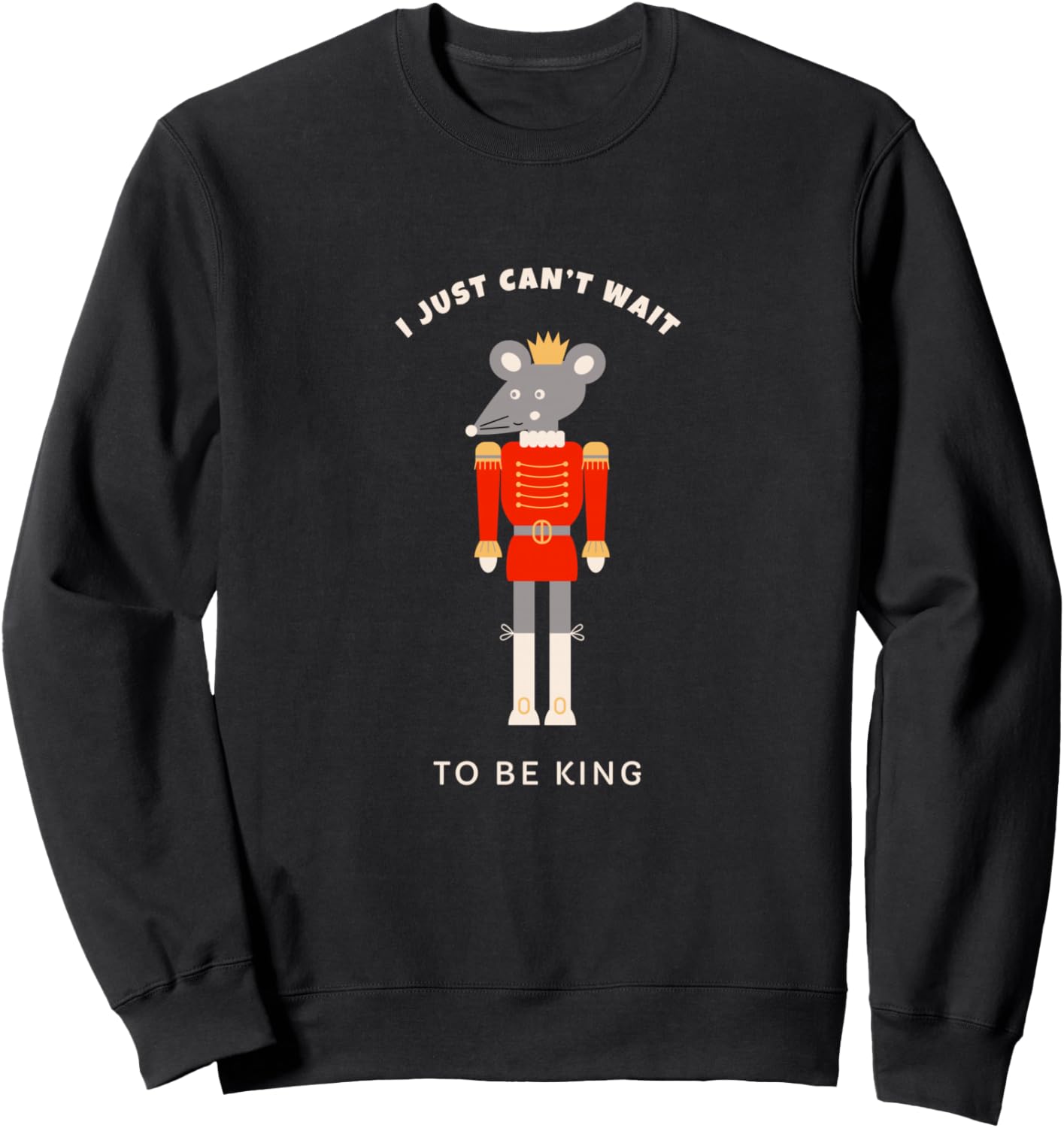 Funny Nutcracker MOUSE KING RAT KING Christmas Ballet Dancer Sweatshirt