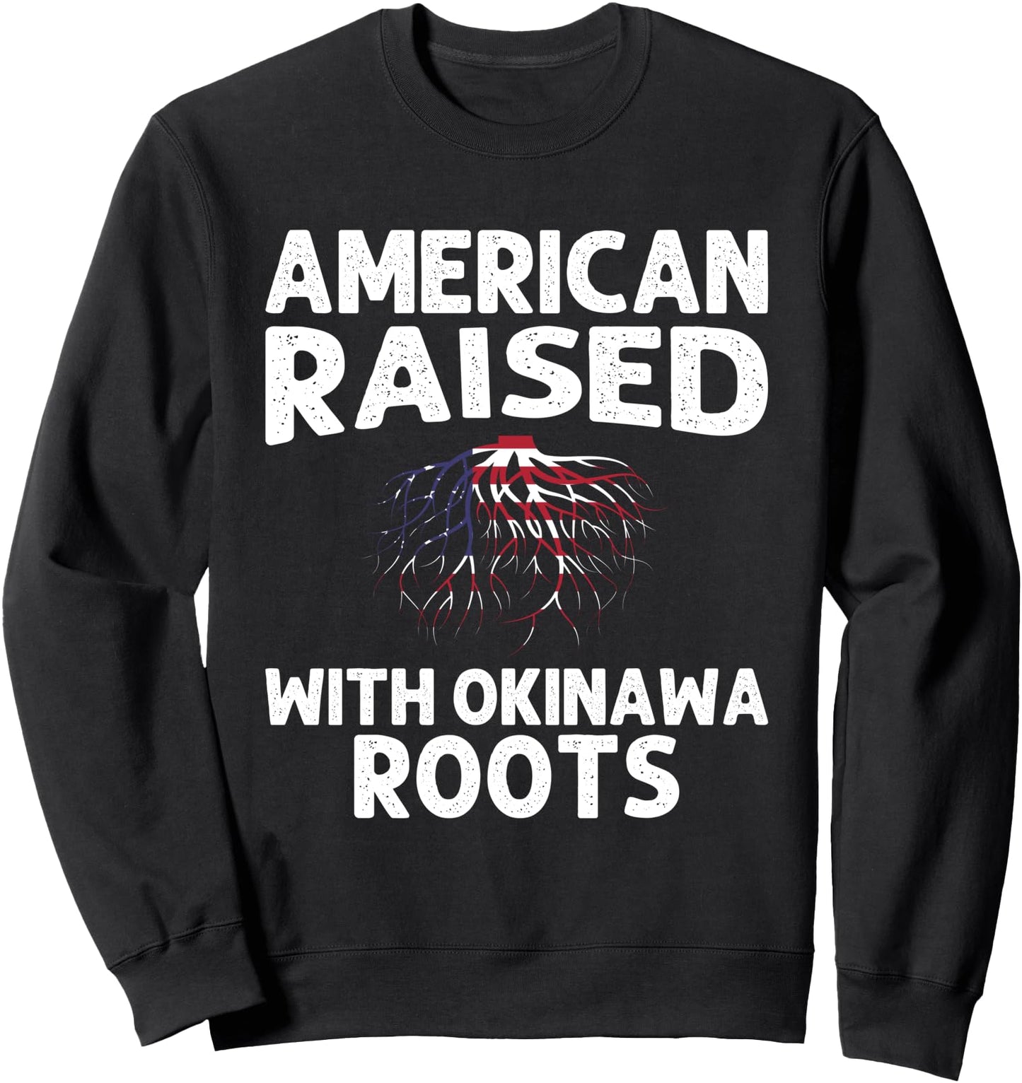 Half American Half Japanese USA Japan Roots, Okinawa Roots Sweatshirt