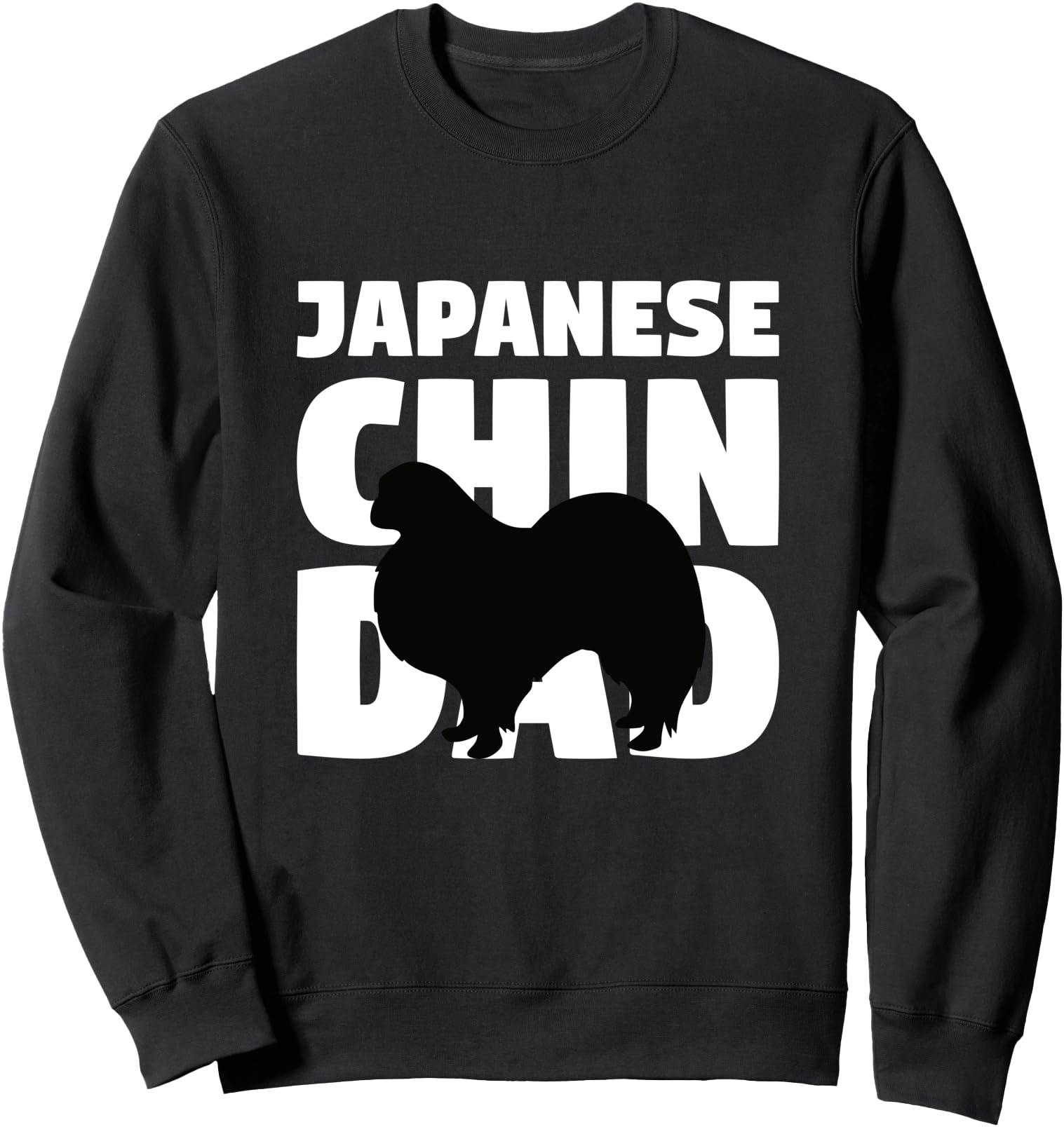 Gift for Dog Father 'Japanese Chin Dad' Funny Japanese Chin Sweatshirt