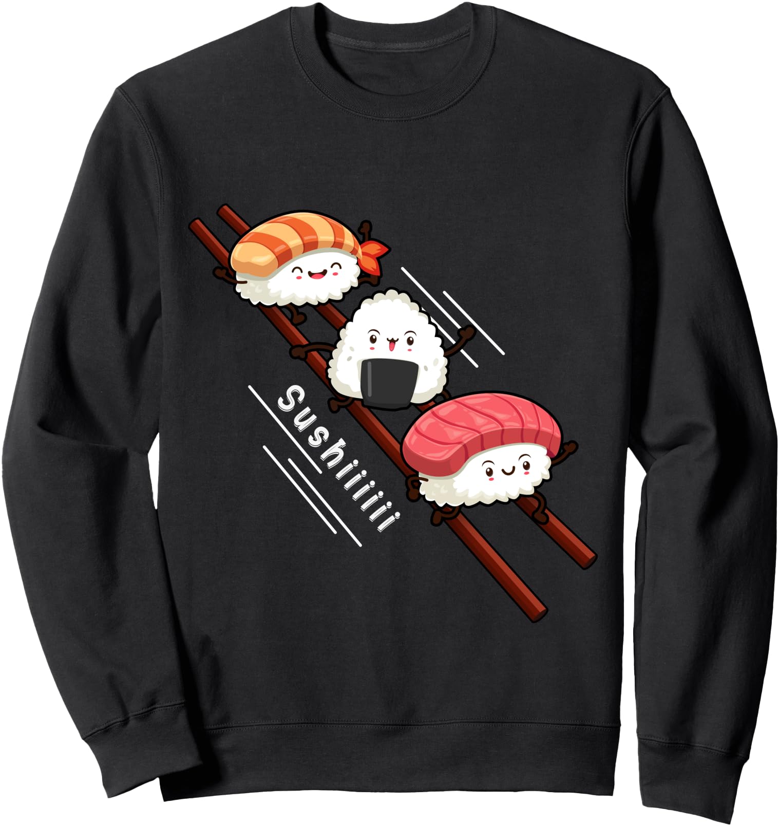 Sushi Sliding On Chopsticks Funny Kawaii Anime Japanese food Sweatshirt