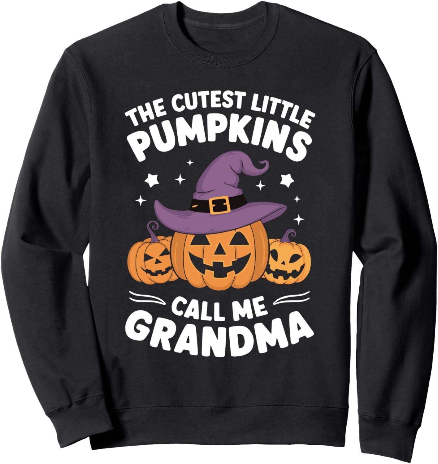 My Favorite Pumpkins Call Me Grandma Funny Halloween Sweatshirt