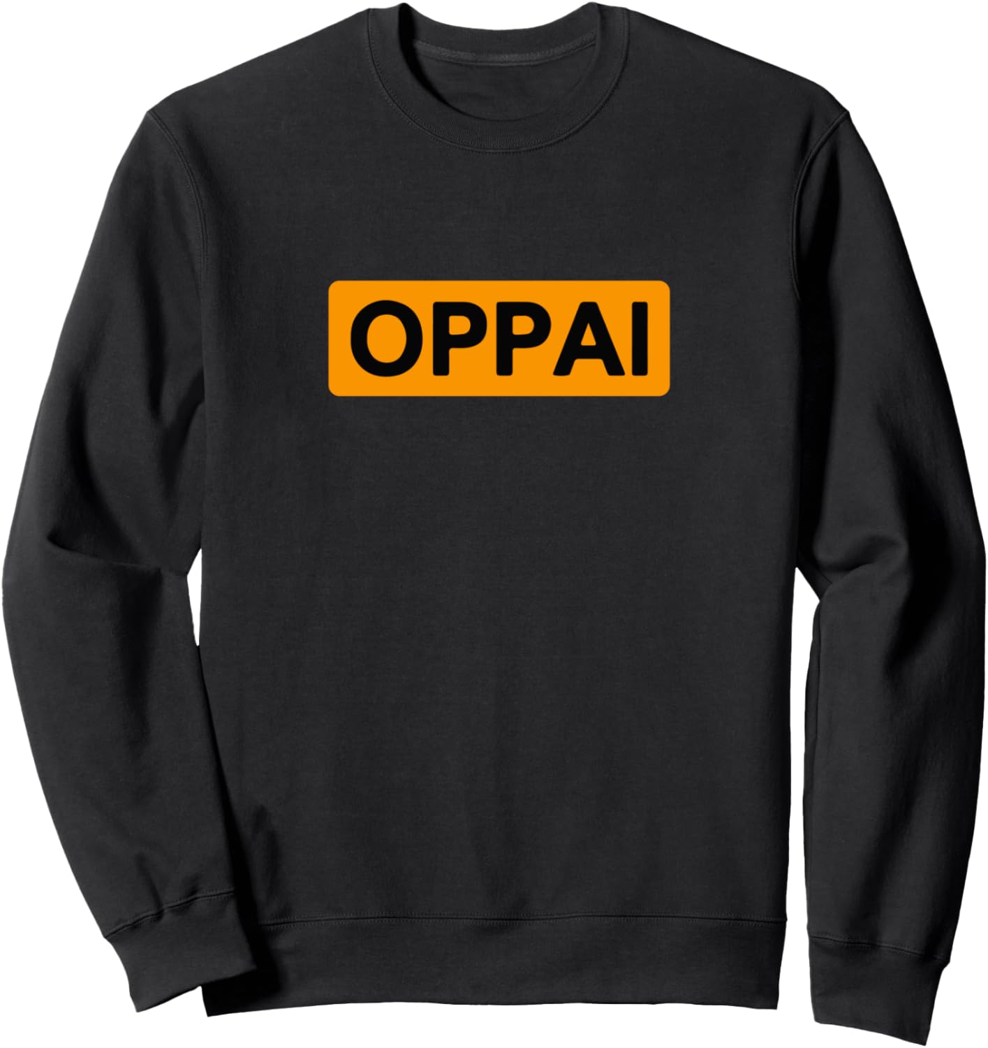 Oppai Titties Mega Milk Anime Manga Lovers Sweatshirt
