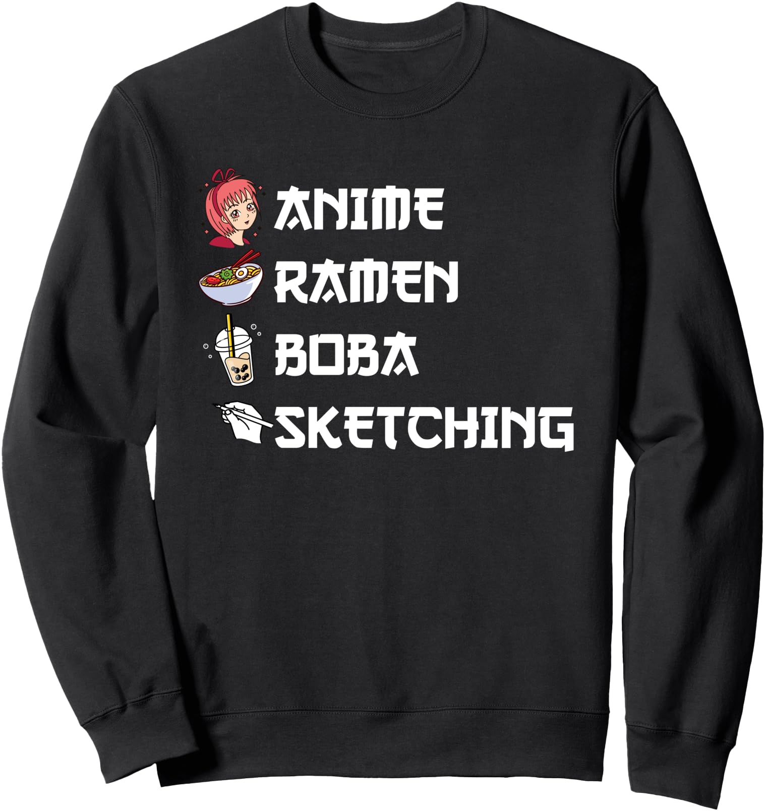 Anime Ramen Boba Sketching Japanese Otaku Kawaii Japan Sweatshirt