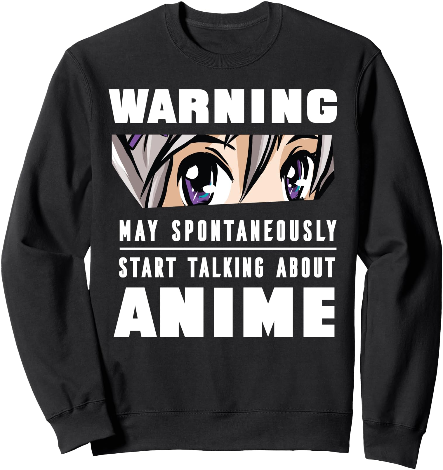 Anime Girl Warning Quote Funny Japanese Anime Lovers Gift Sweatshirt