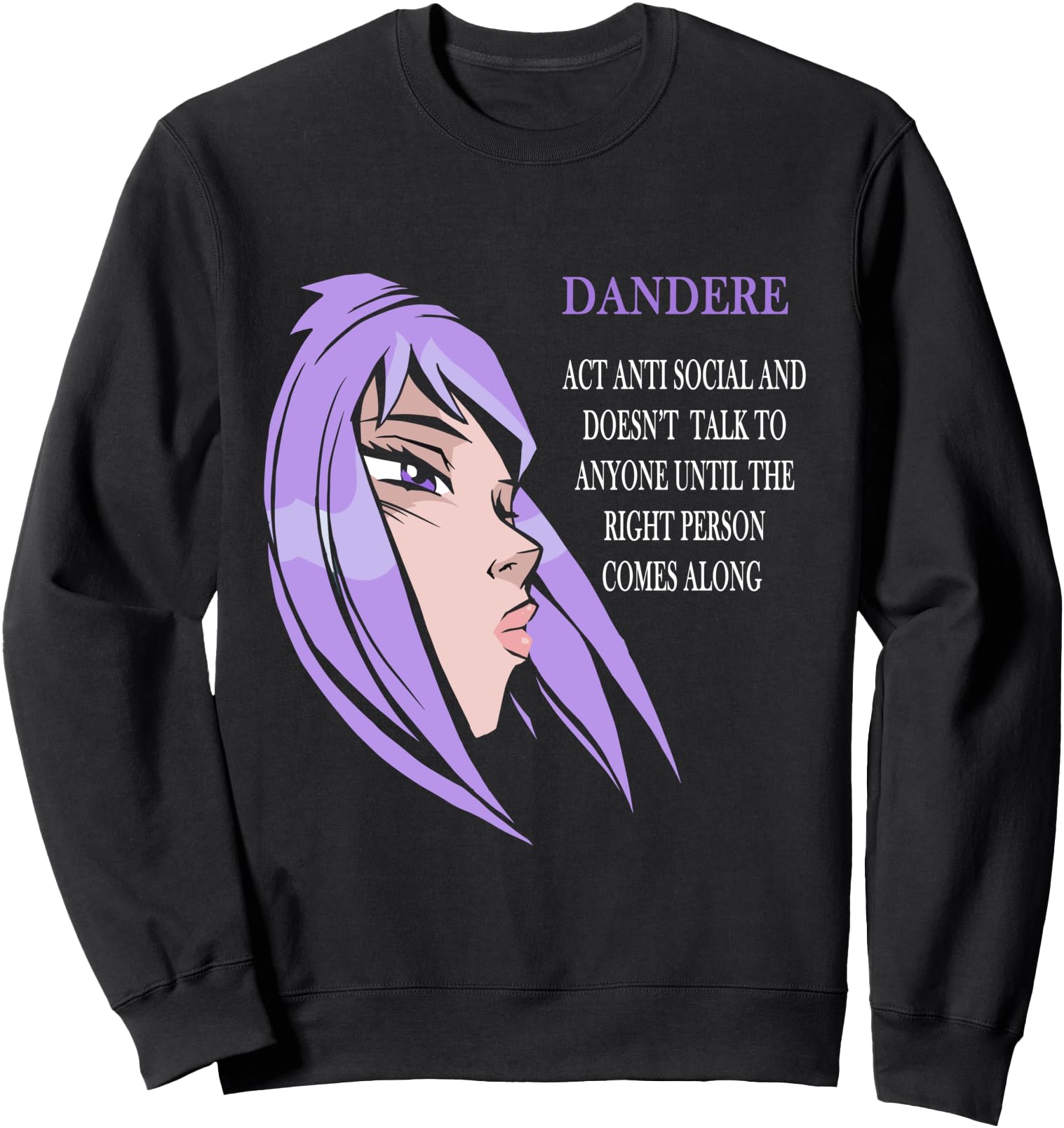 Anime Girl Dandere Characteristics Japanese Dandere Sweatshirt