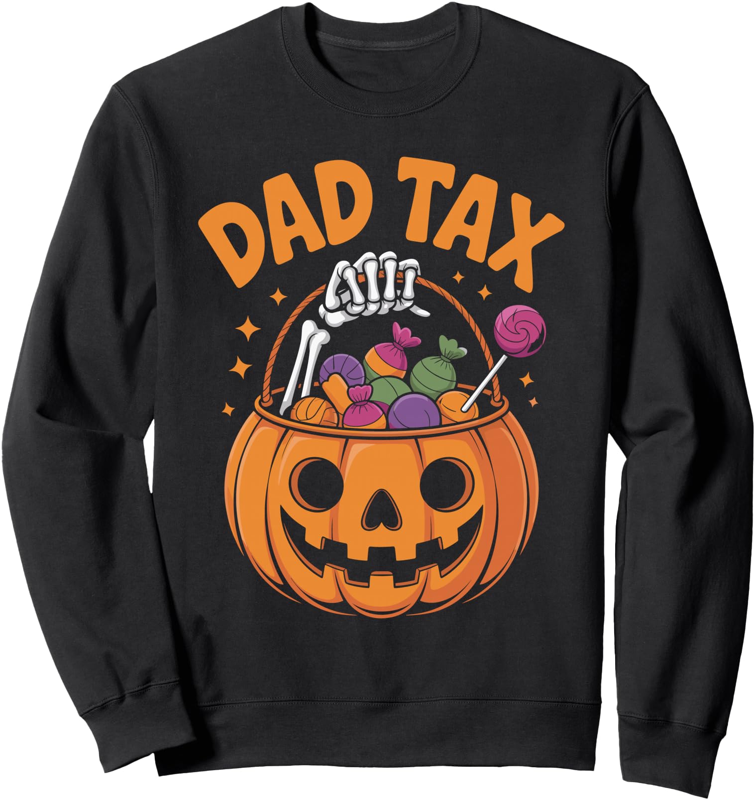 Candy Tester Dad Tax Funny Skeleton Hand Halloween Costume Sweatshirt