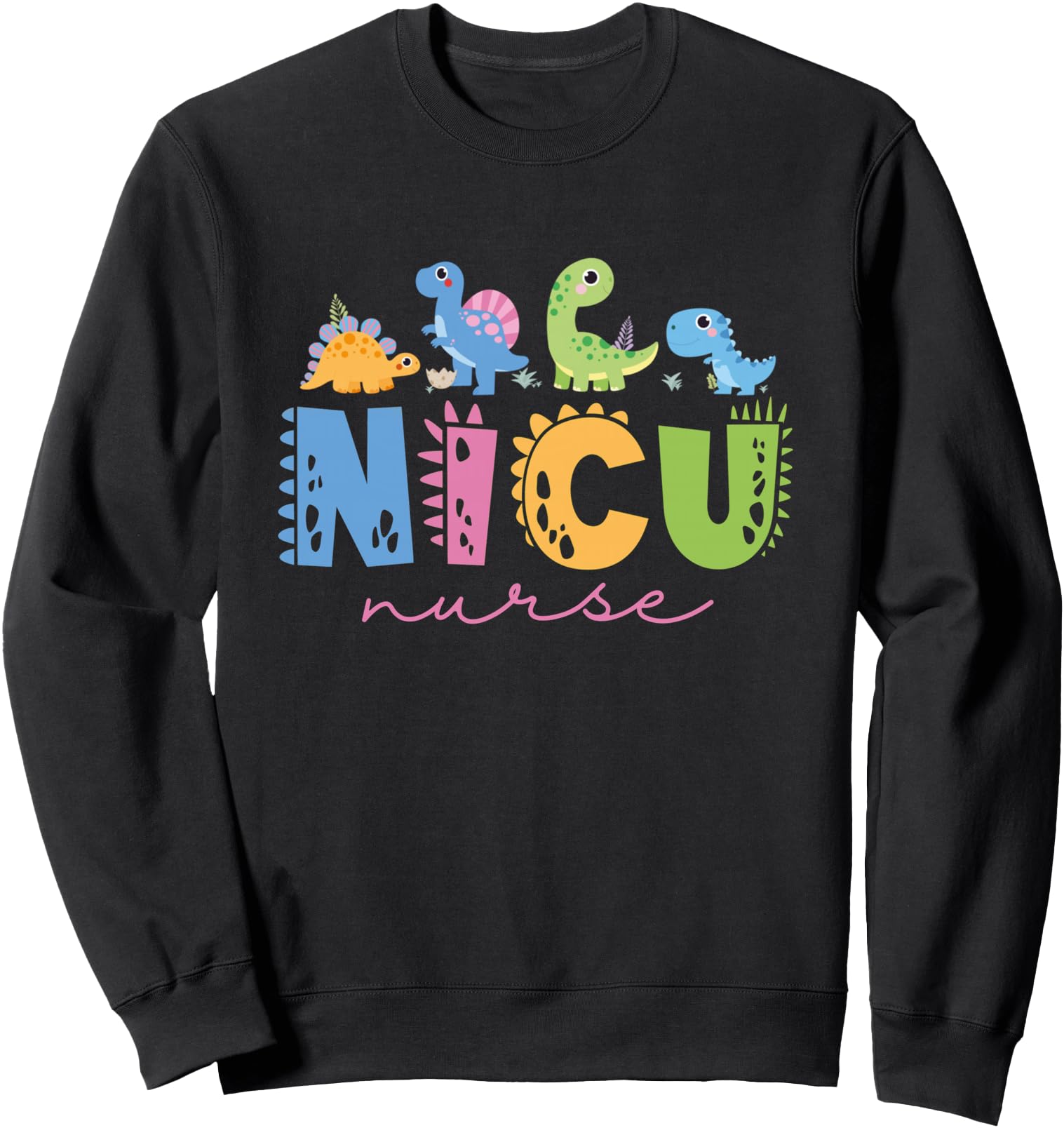 NICU Nurse Animal Nurse Appreciation Nicu Nurse Dinosaur Sweatshirt