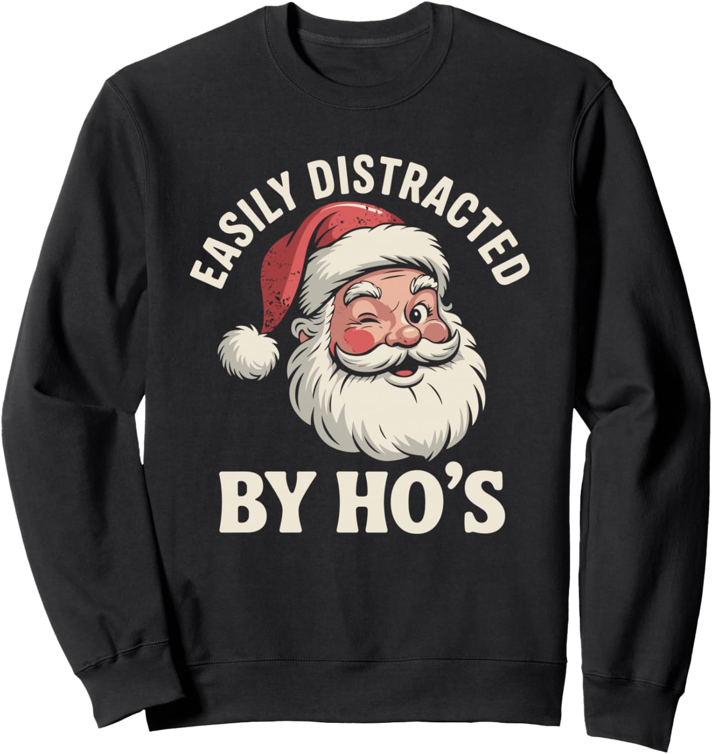 Easily Distracted By Ho's Funny Retro Christmas Santa Sweatshirt
