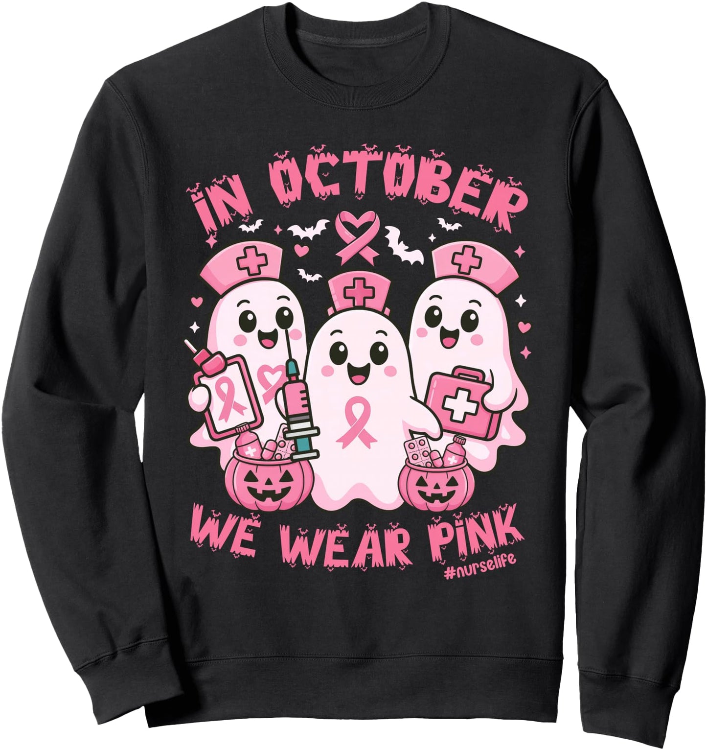 In October We Wear Pink Nurse Ghost Halloween Breast Cancer Sweatshirt