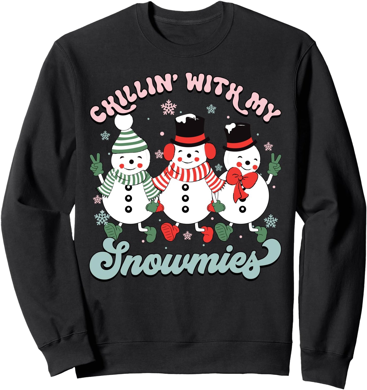 Chillin With My Snowmies Family Christmas Pajama Girls Women Sweatshirt