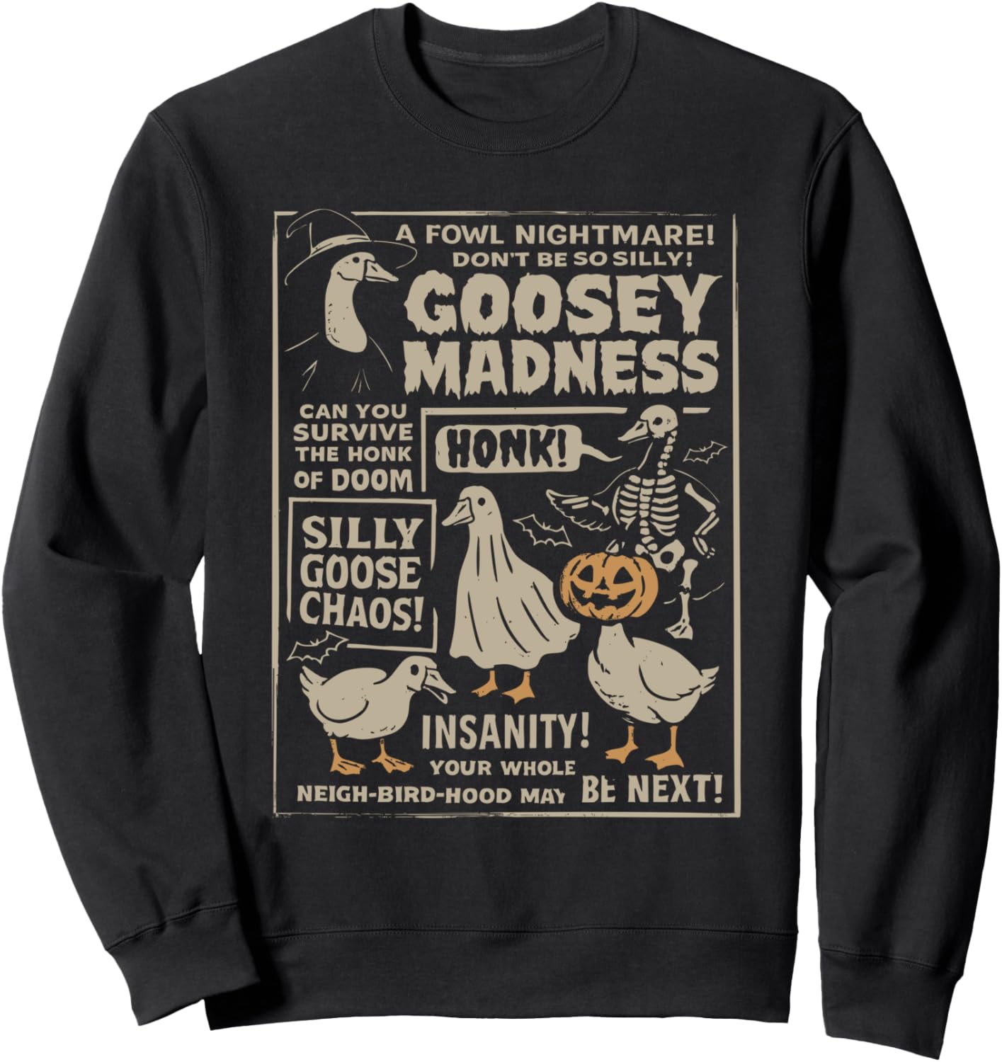 Goosey Madness, Vintage Funny Halloween Silly Goose Sweatshirt