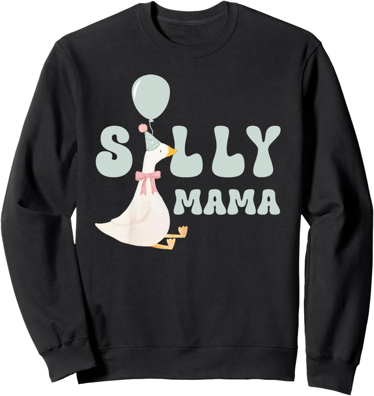 Silly Mama Silly Goose Mom Birthday Family Matching Party Sweatshirt